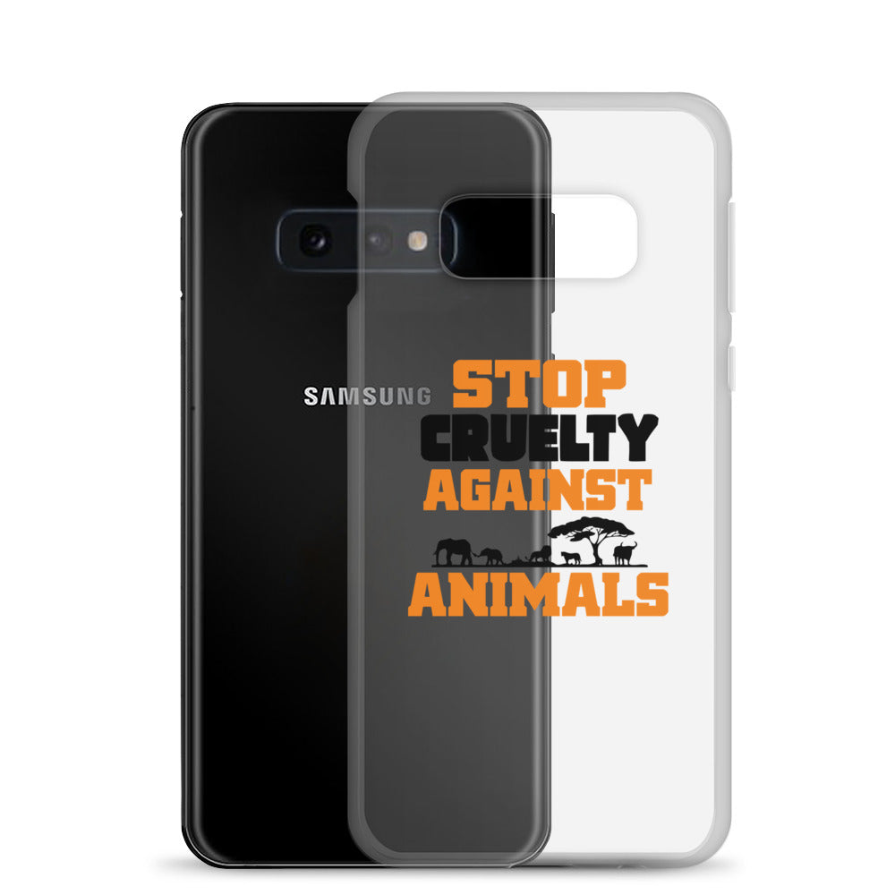 STOP CRUELTY AGAINST ANIMALS - Samsung Case