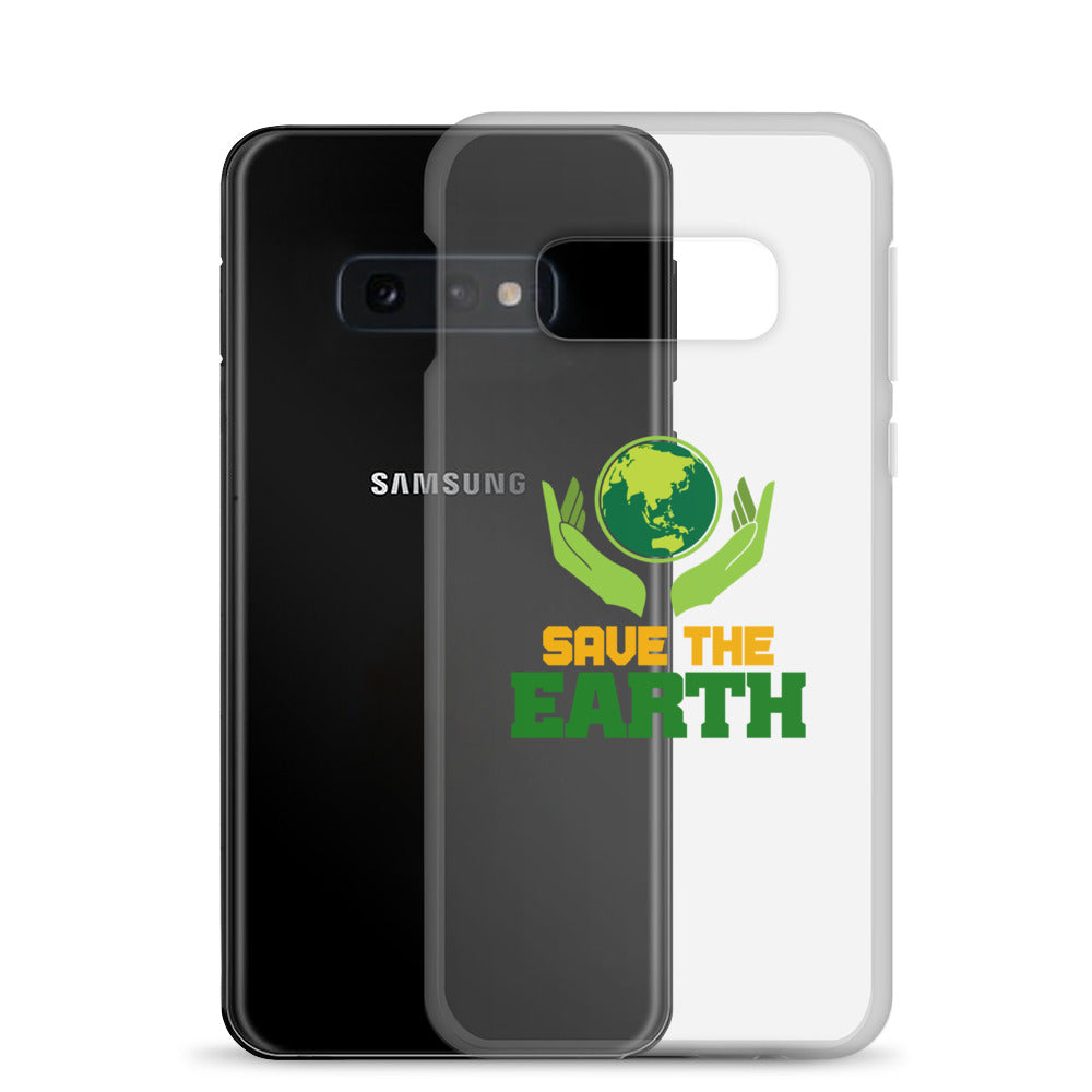 SAVE THE EARTH - Samsung Case