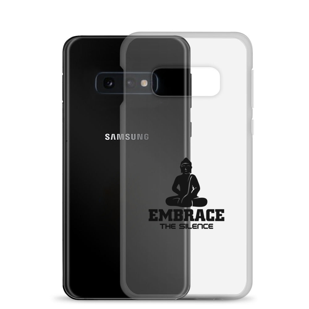 EMBRACE THE SILENCE - Samsung Case