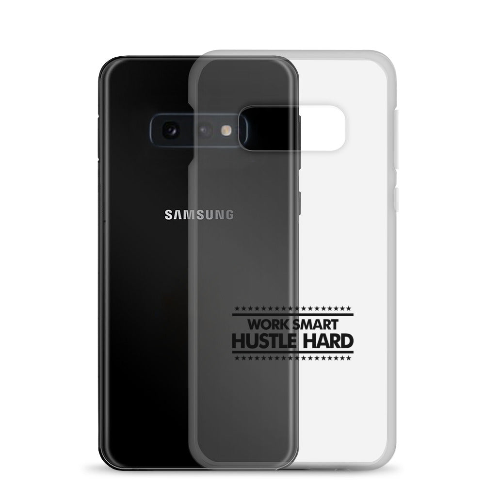WORK SMART HUSTLE HARD - Samsung Case