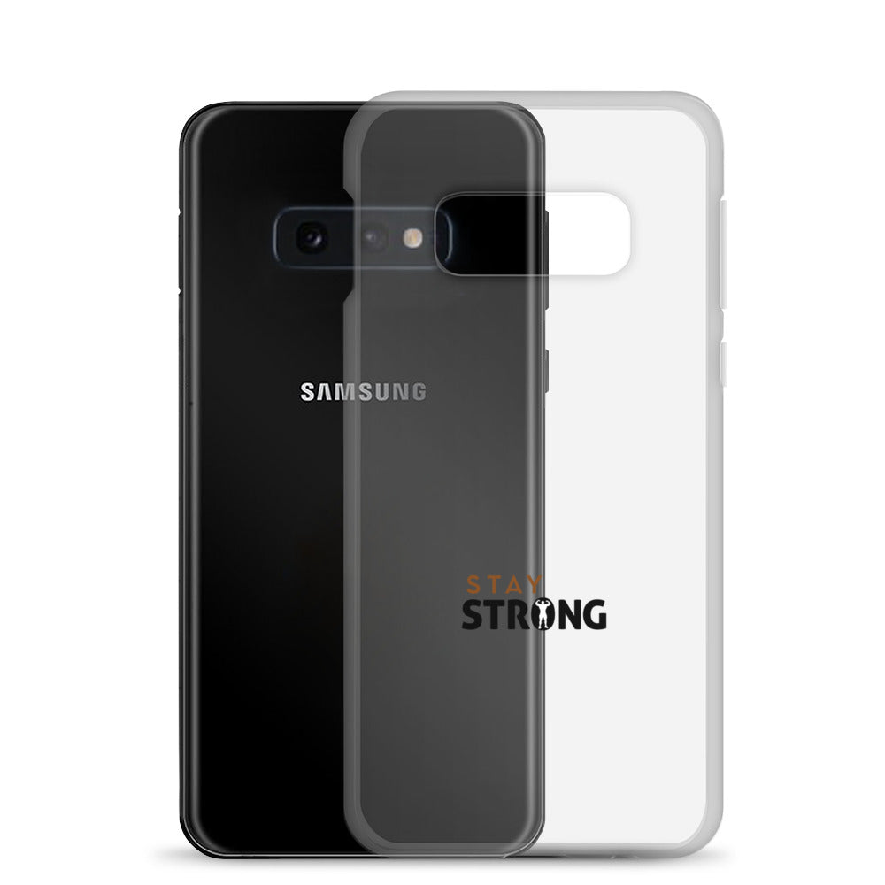 STAY STRONG - Samsung Case