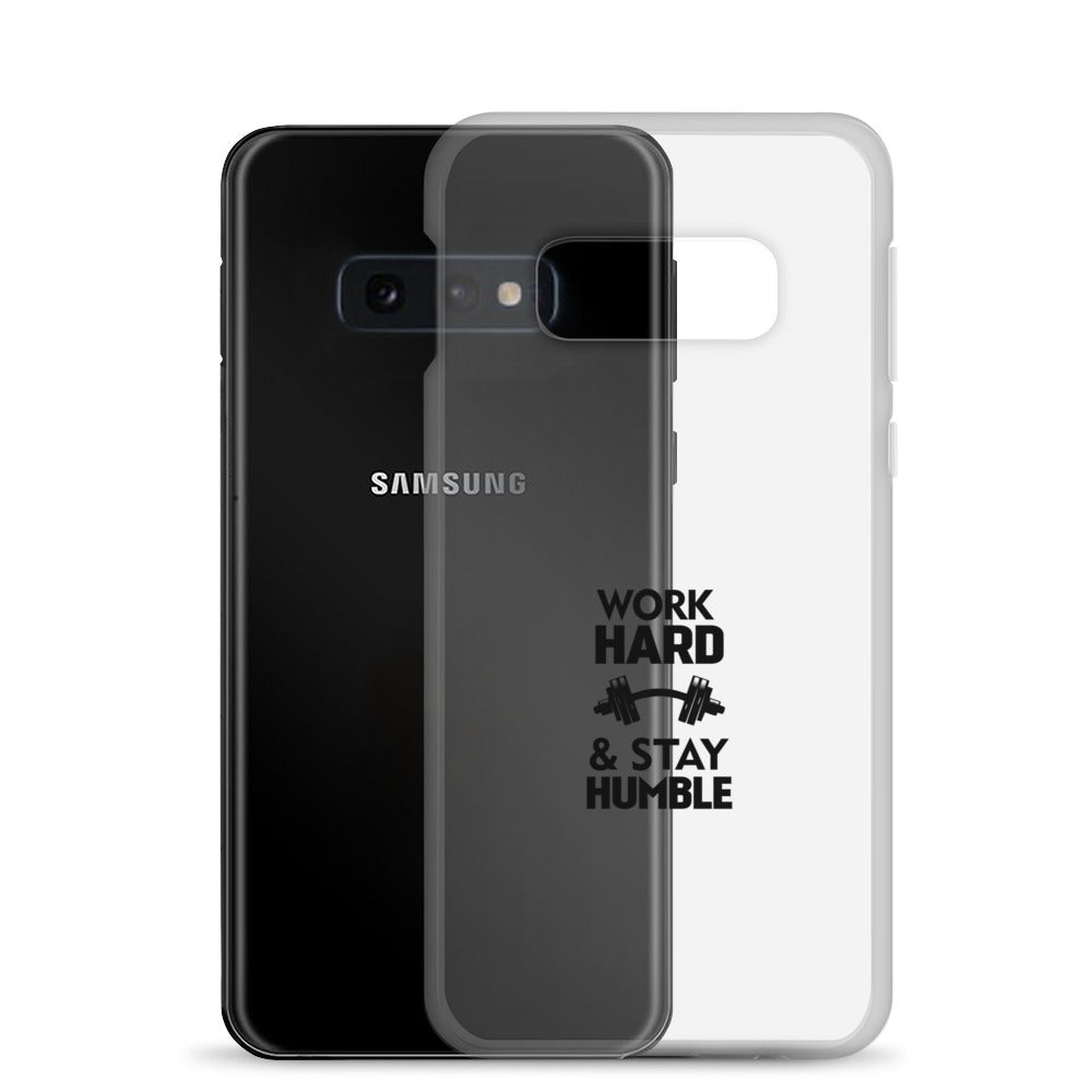 WORK HARD & STAY HUMBLE - Samsung Case