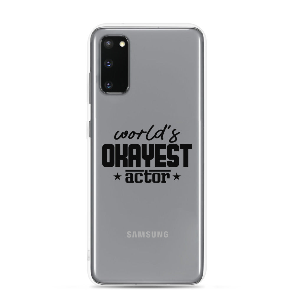 World's okayest actor- Samsung Case