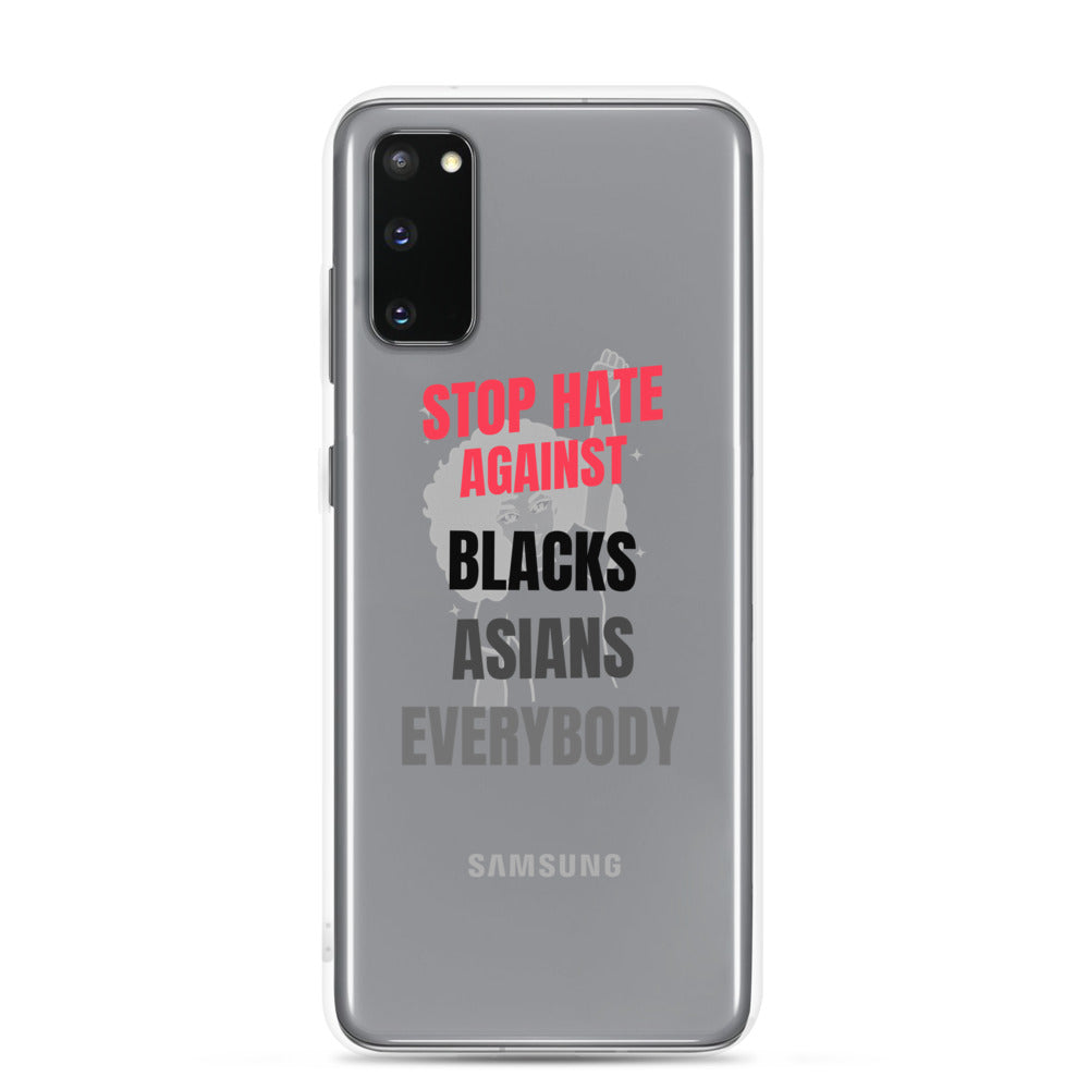 STOP HATE AGAINST EVERYBODY - Samsung Case