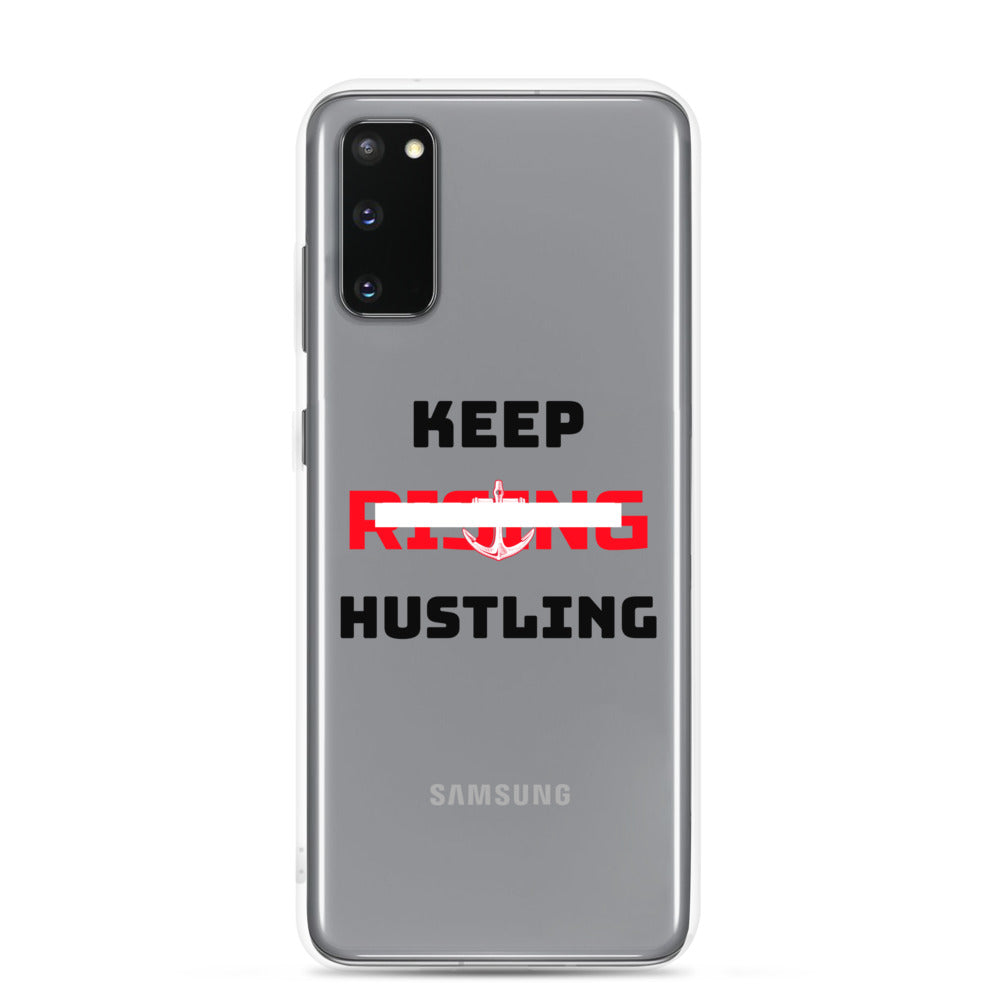 KEEP RISING HUSTLING - Samsung Case