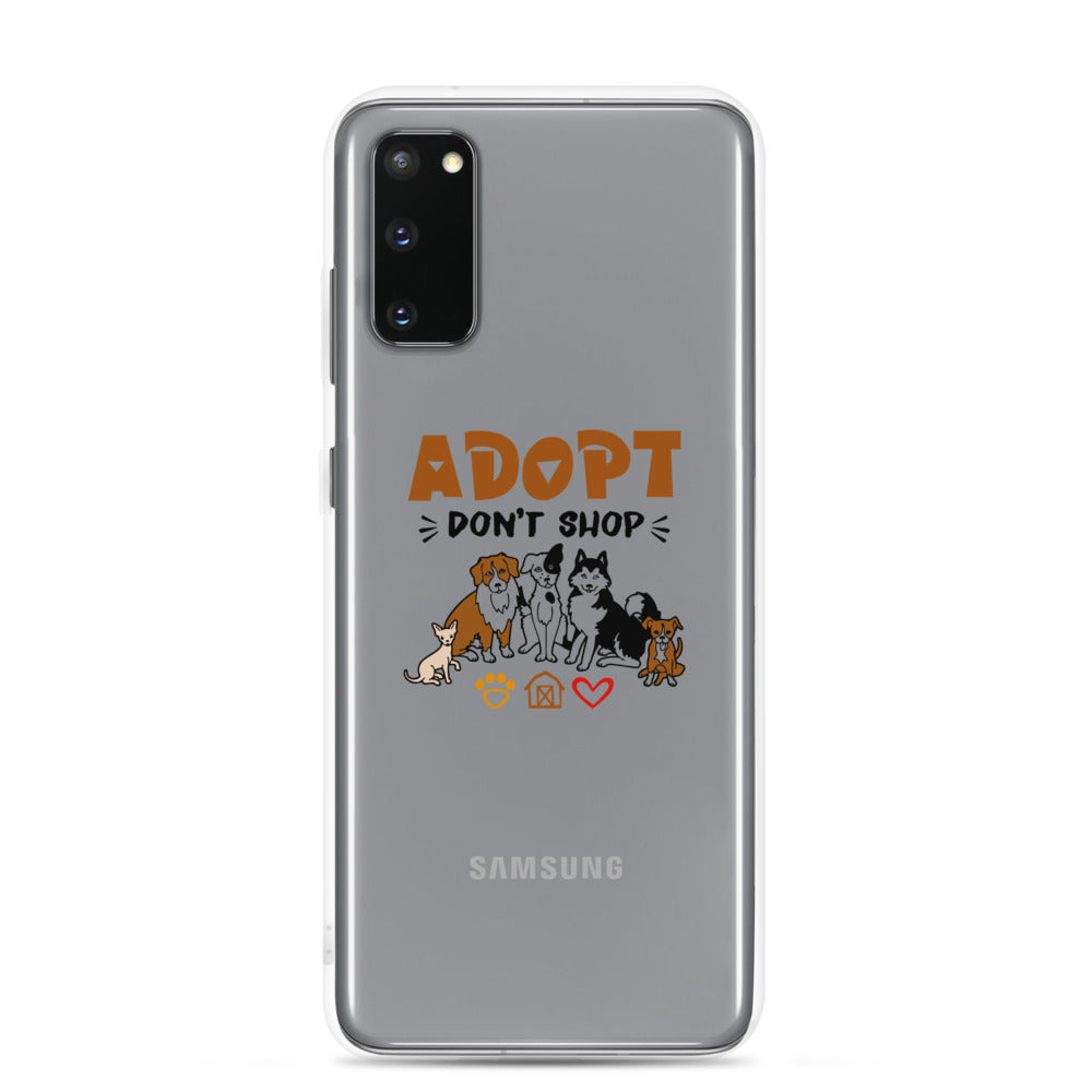 ADOPT DON'T SHOP - Samsung Case