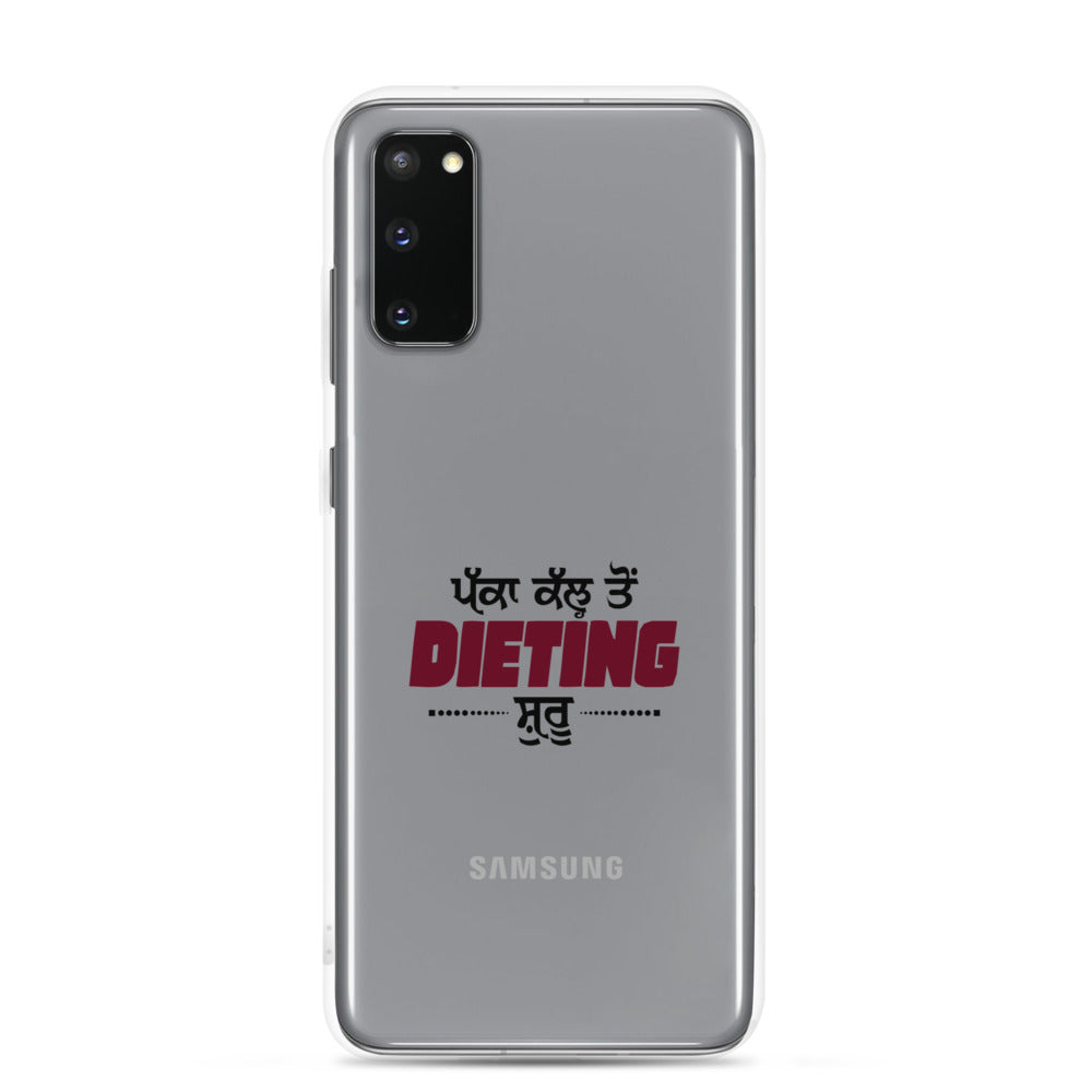 PAKKA KAL TO DIETING SHURU - Samsung Case