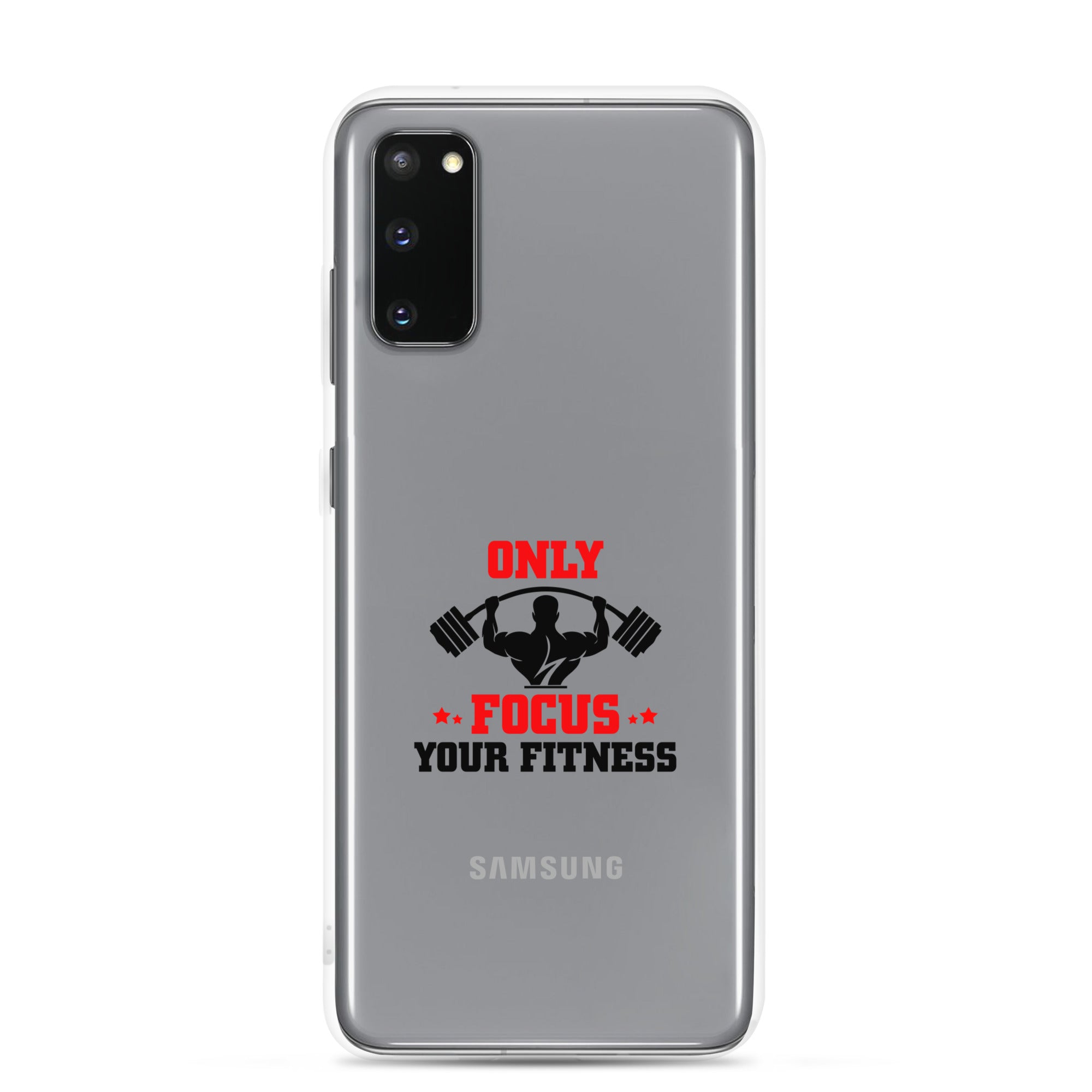 ONLY FOCUS YOUR FITNESS - Samsung Case