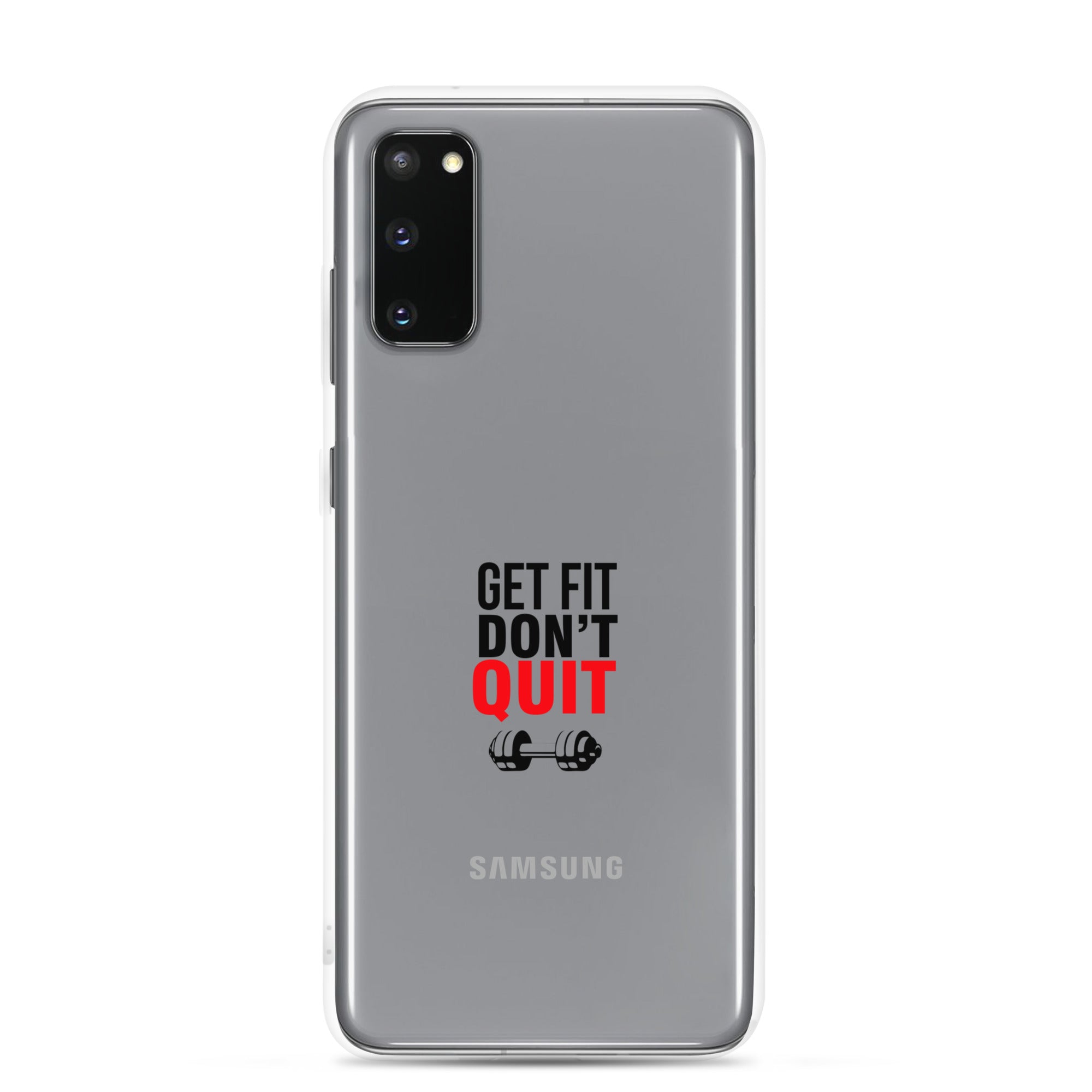 GET FIT DON'T QUIT - Samsung Case