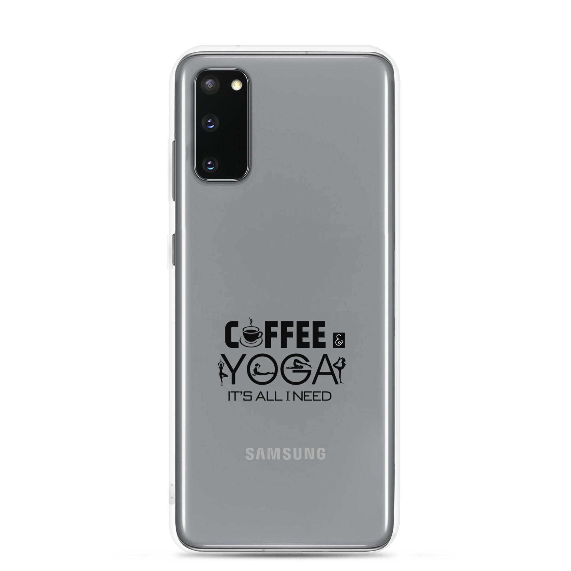 COFFEE YOGA IT'S ALL I NEED - Samsung Case