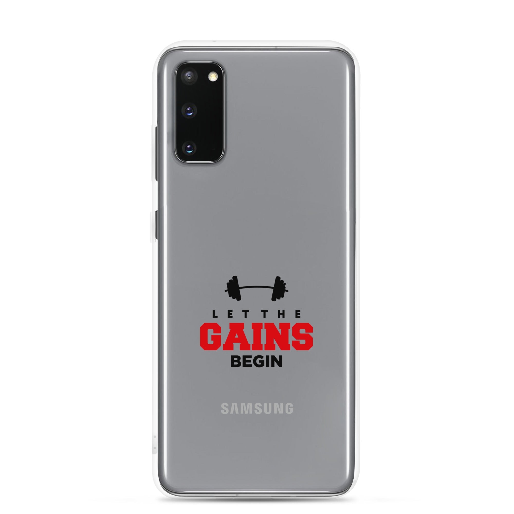 LET THE GAINS BEGIN - Samsung Case