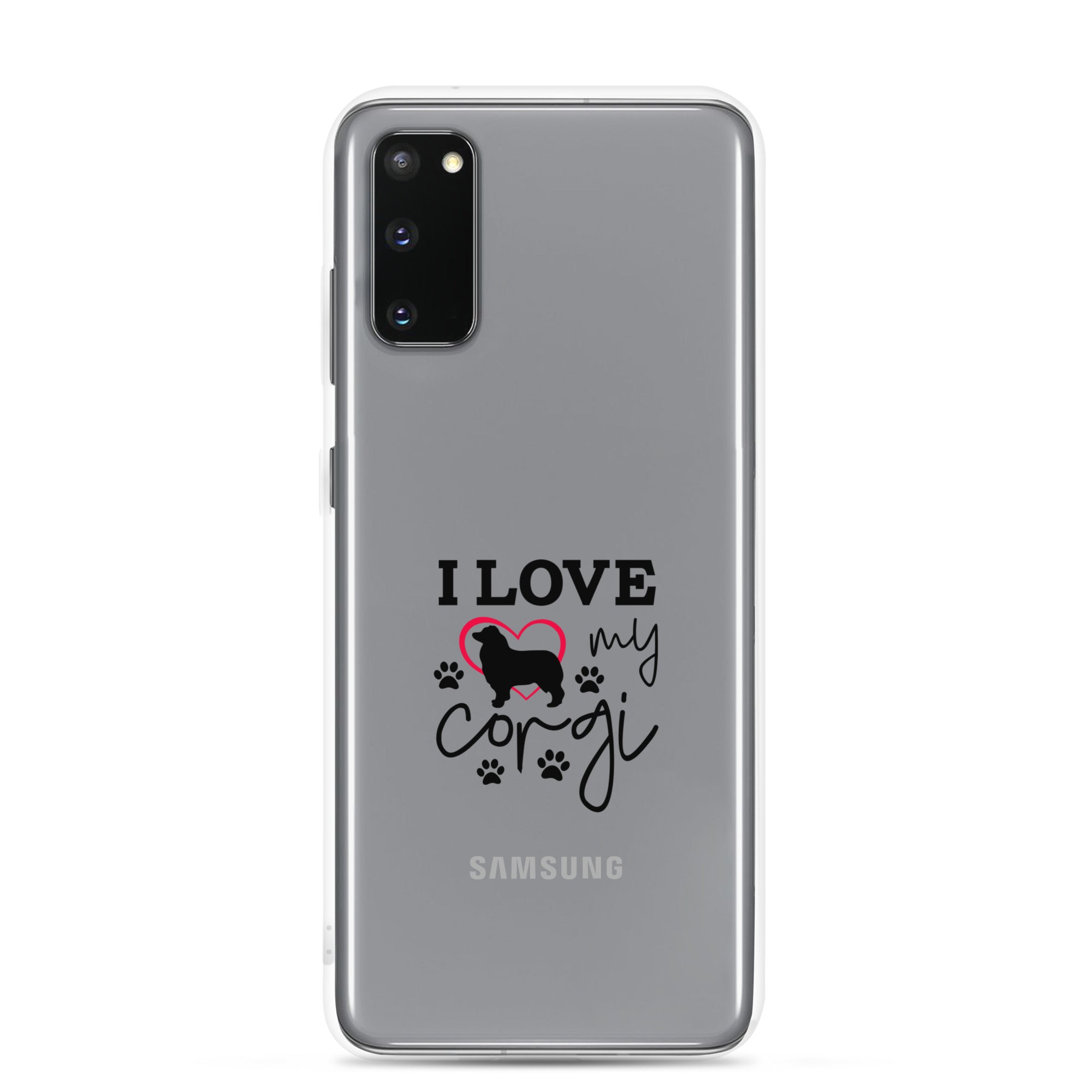 I LOVE MY CORGI - Samsung Case