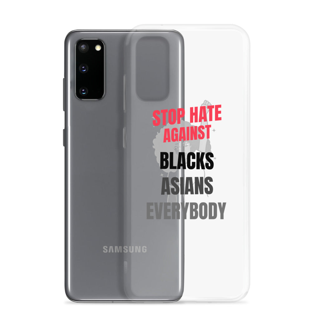 STOP HATE AGAINST EVERYBODY - Samsung Case