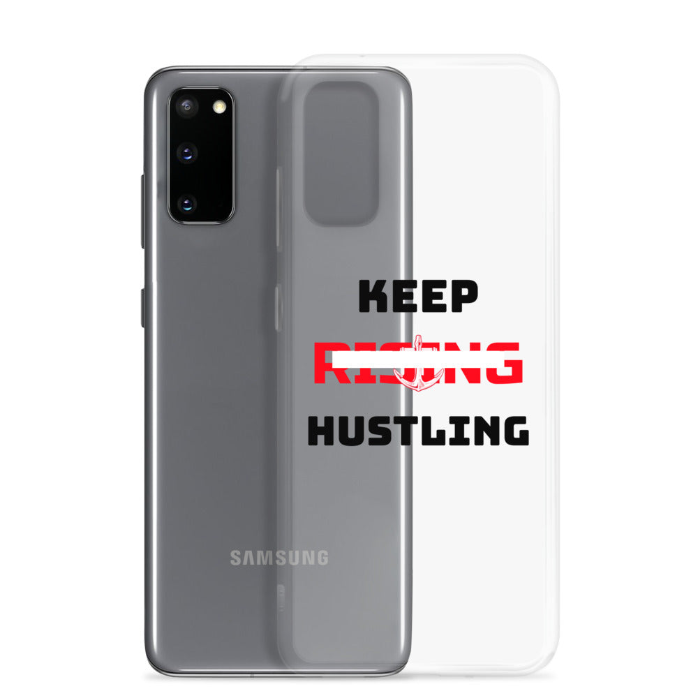 KEEP RISING HUSTLING - Samsung Case