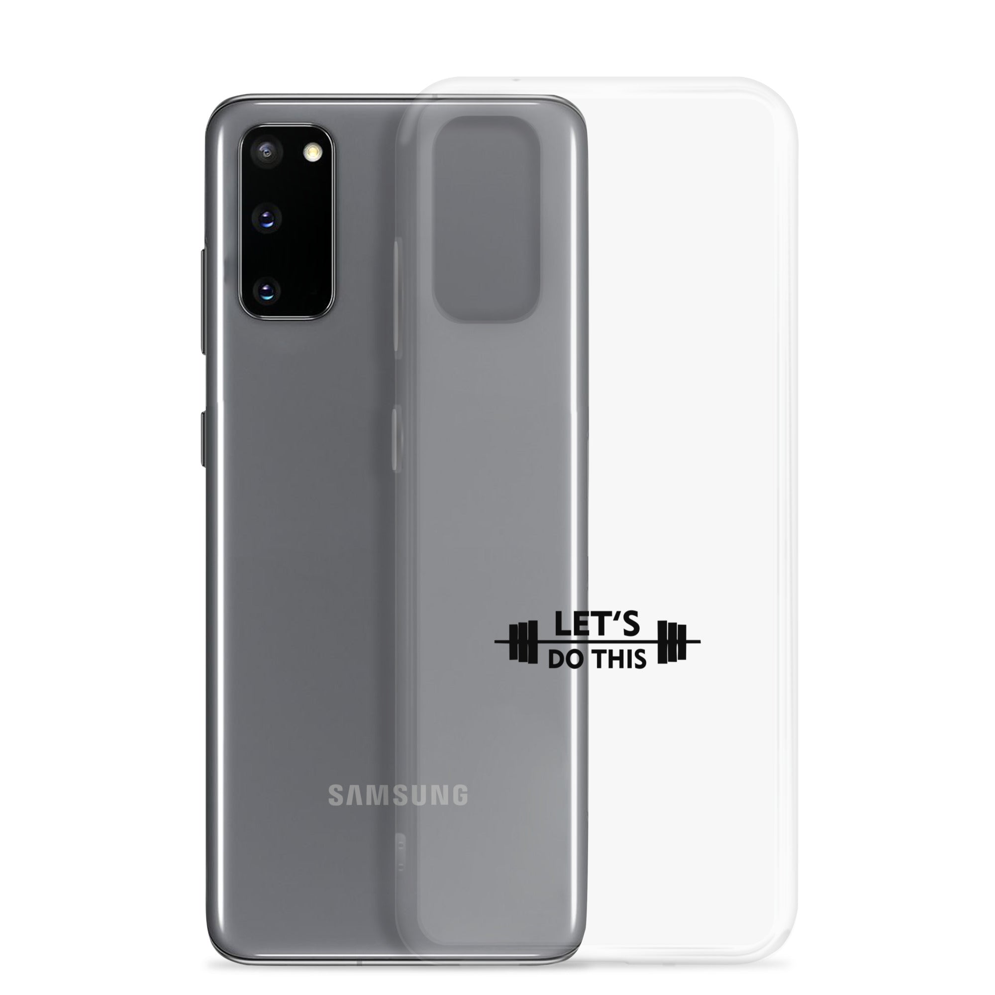 LET'S DO THIS - Samsung Case