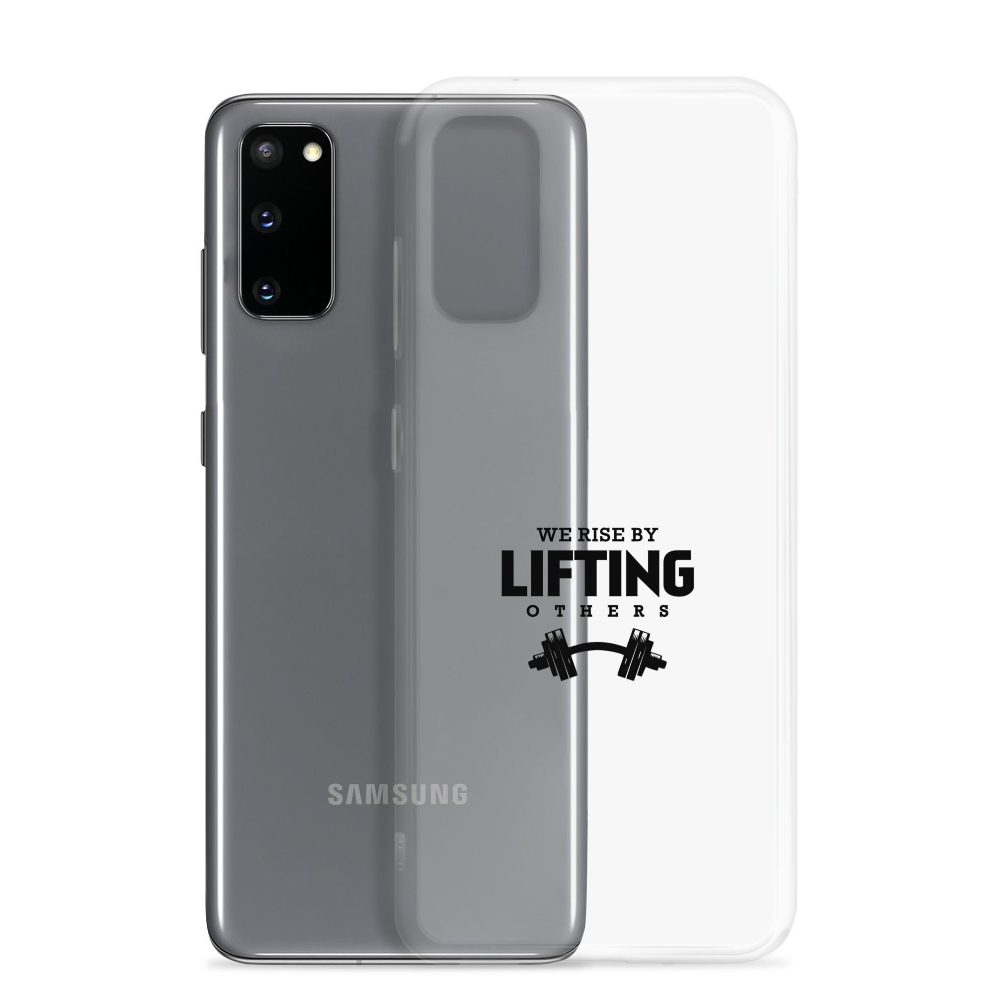 WE RISE BY LIFTING OTHERS - Samsung Case