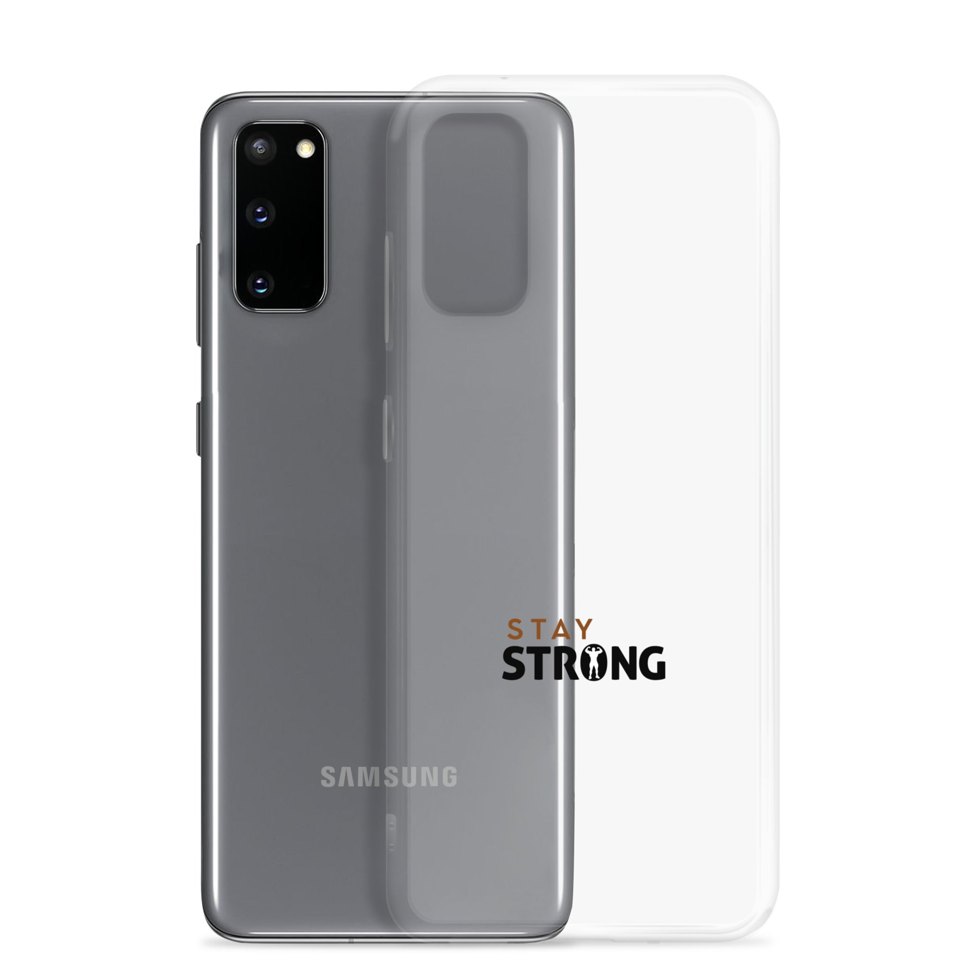 STAY STRONG - Samsung Case