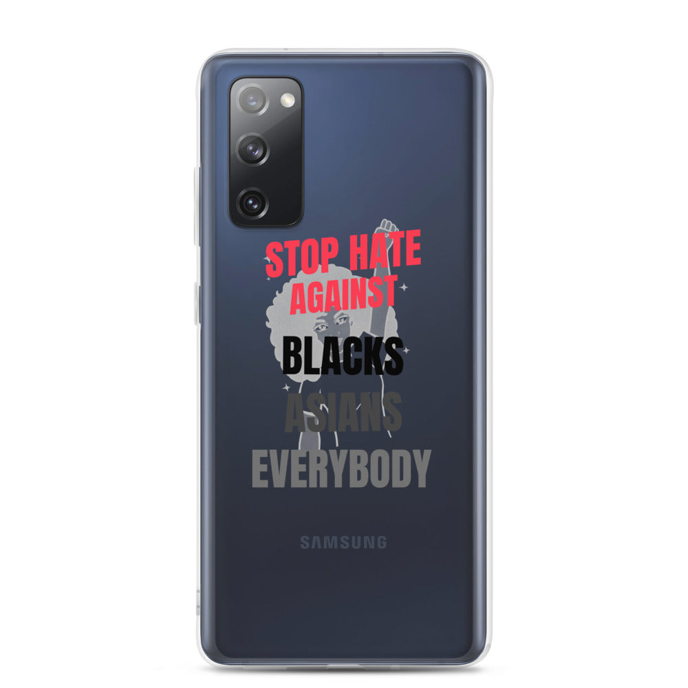 STOP HATE AGAINST EVERYBODY - Samsung Case