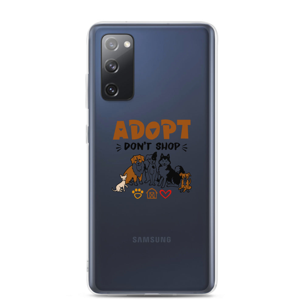 ADOPT DON'T SHOP - Samsung Case