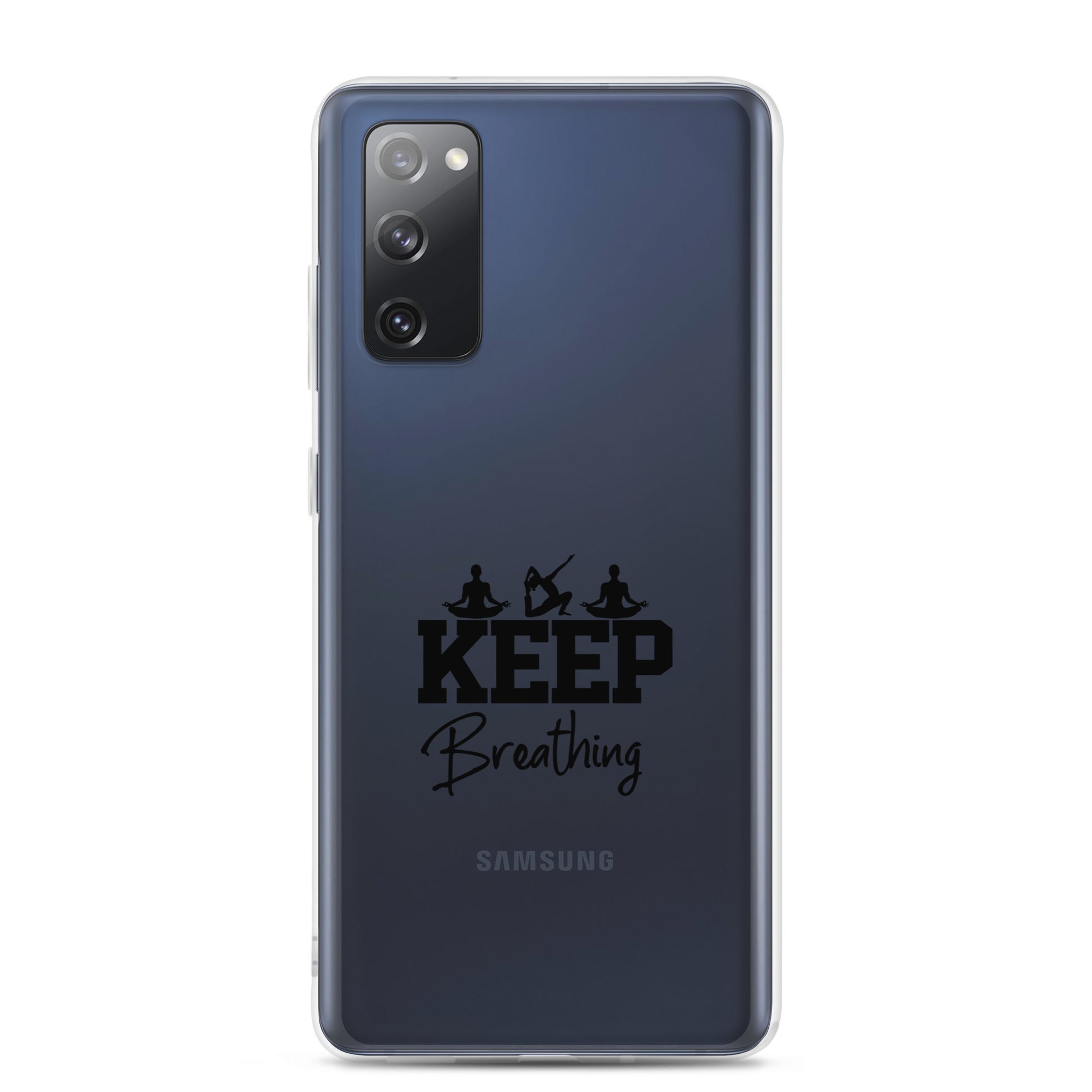 KEEP BREATHING - Samsung Case