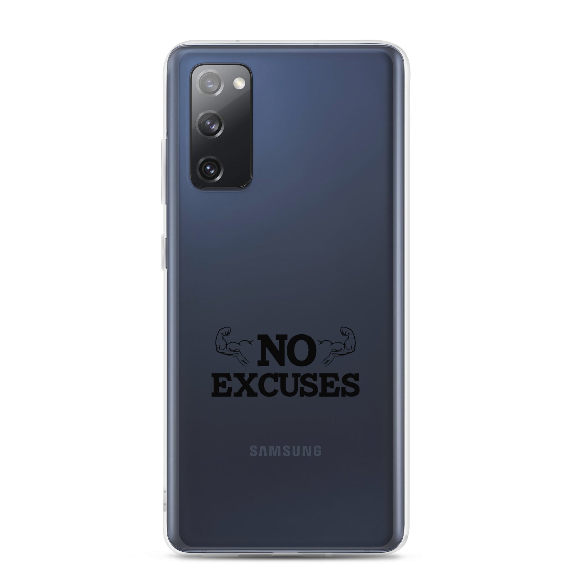 NO EXCUSES - Samsung Case