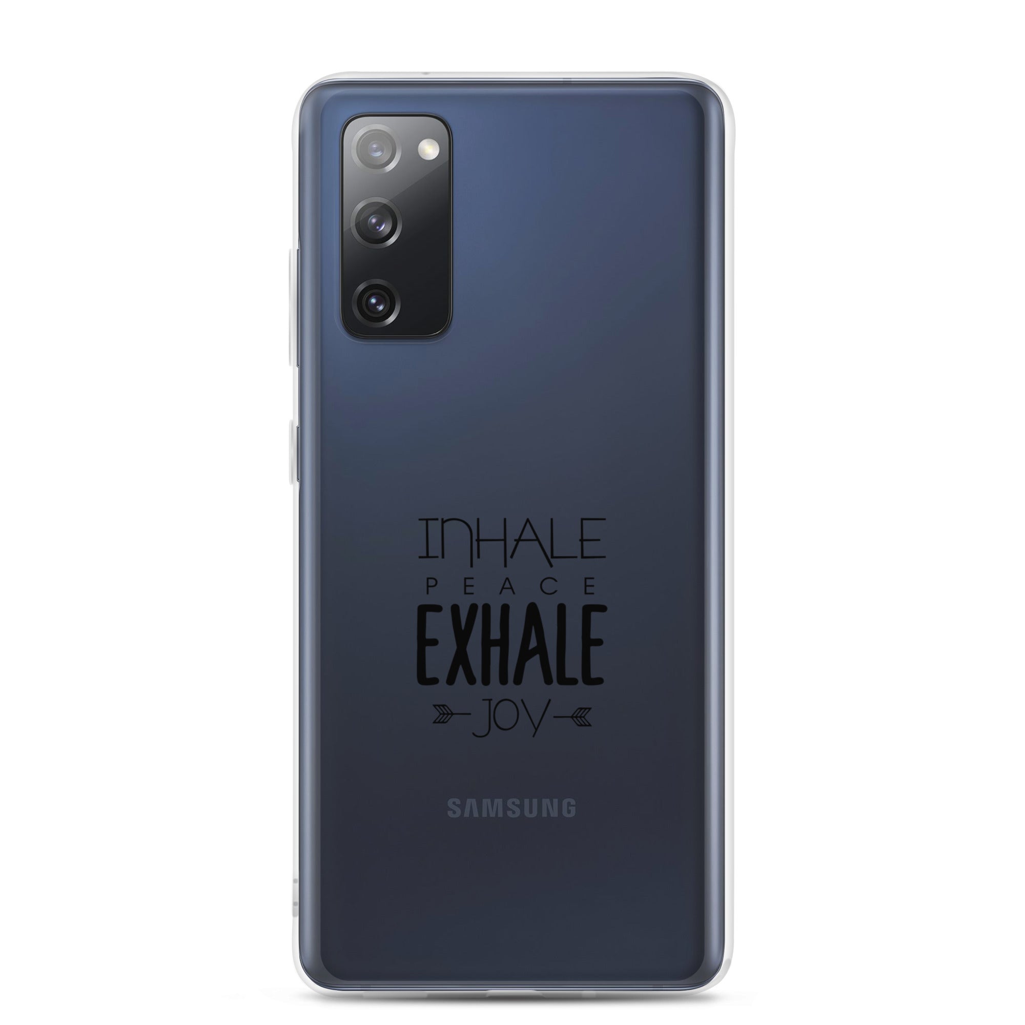INHALE PEACE EXHALE JOY - Samsung Case