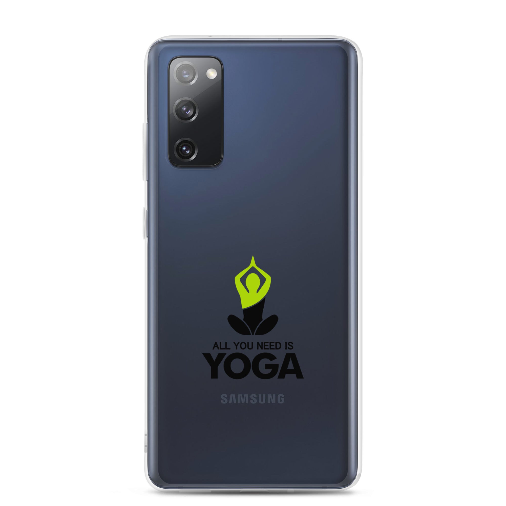 ALL YOU NEED IS YOGA - Samsung Case