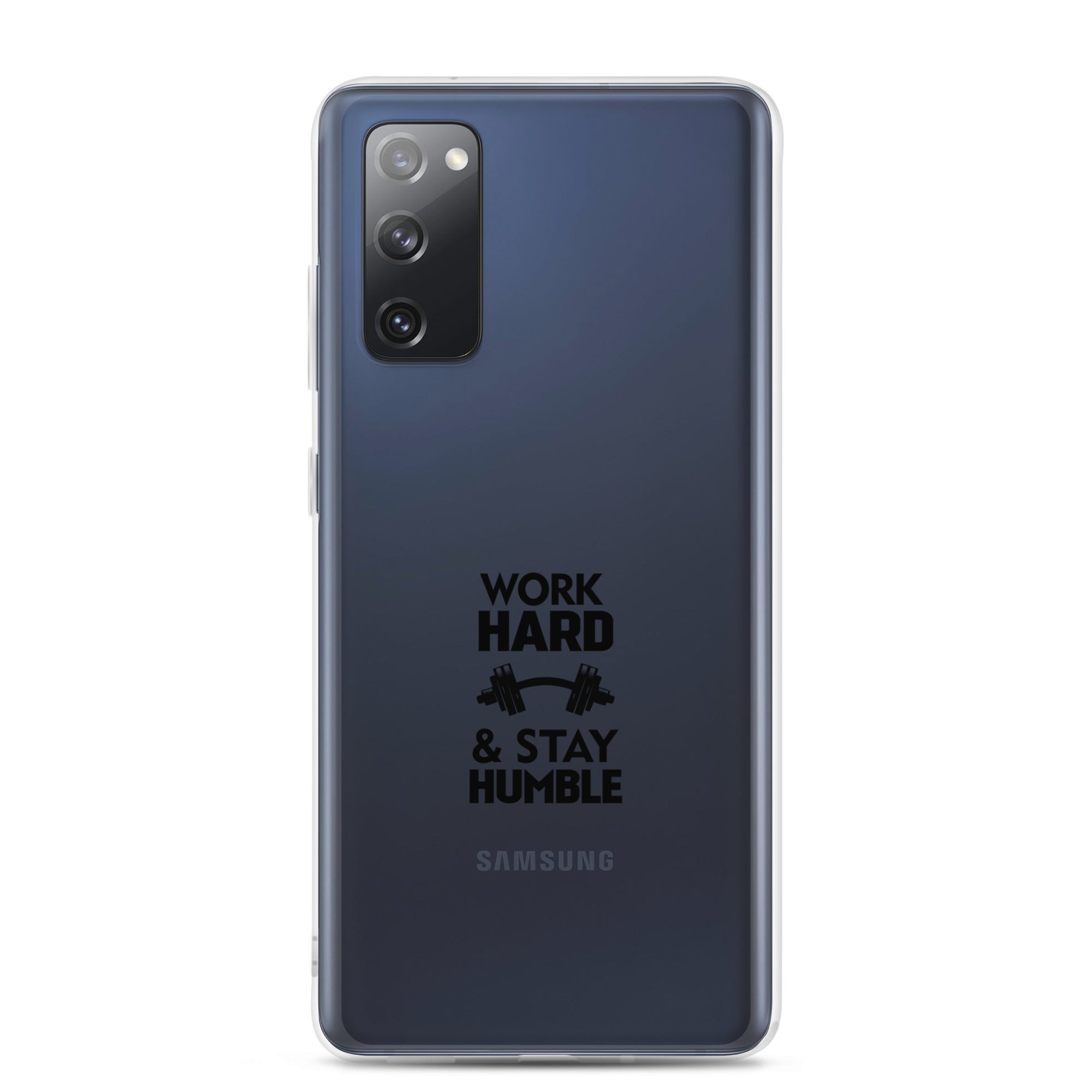 WORK HARD & STAY HUMBLE - Samsung Case