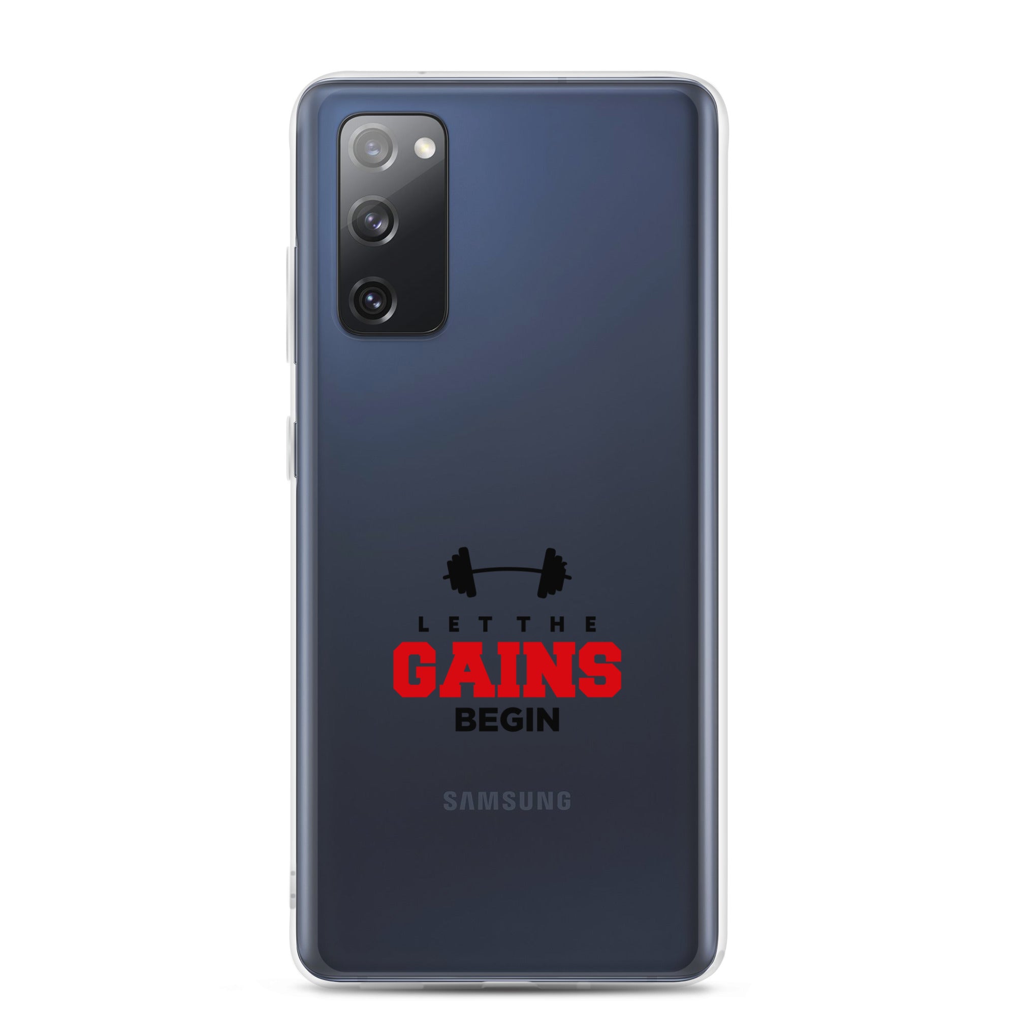 LET THE GAINS BEGIN - Samsung Case