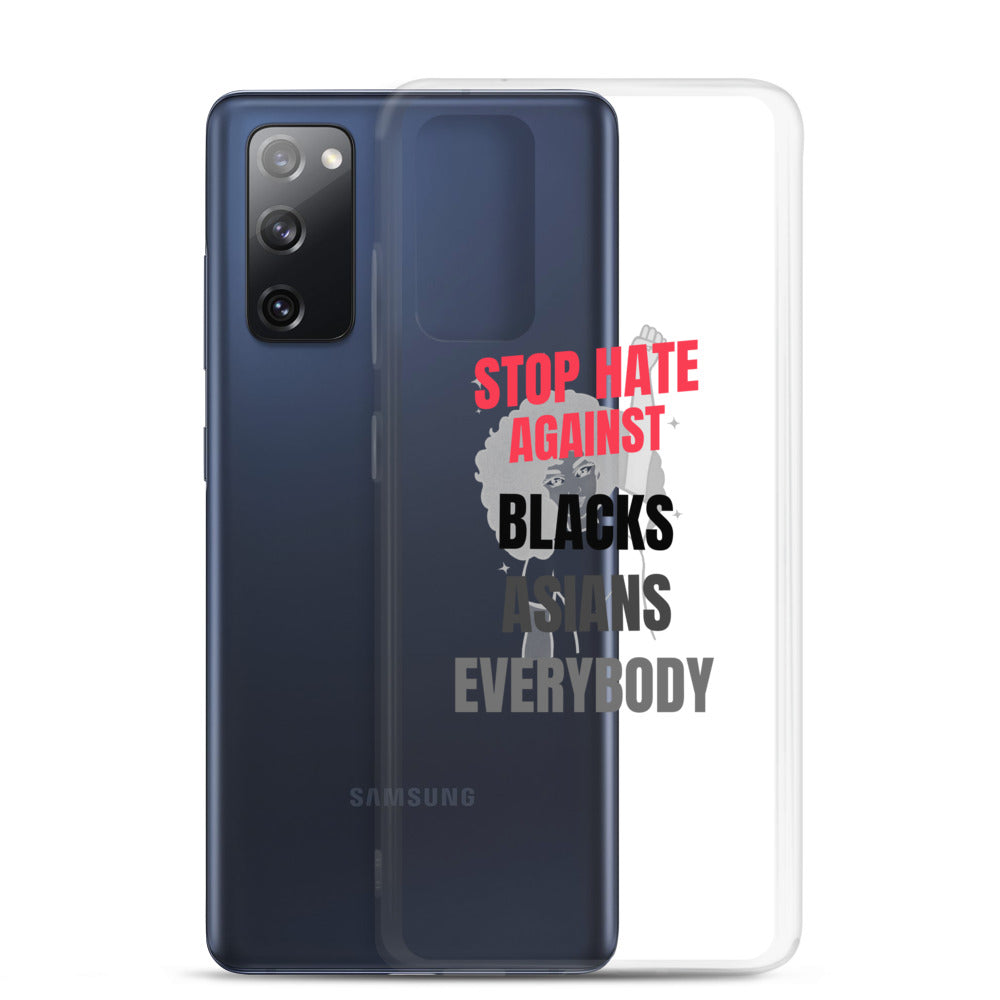 STOP HATE AGAINST EVERYBODY - Samsung Case