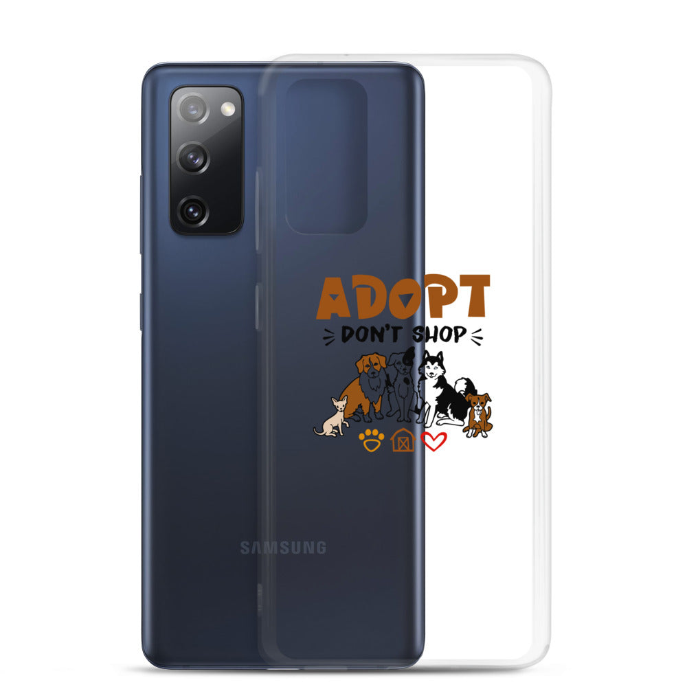 ADOPT DON'T SHOP - Samsung Case