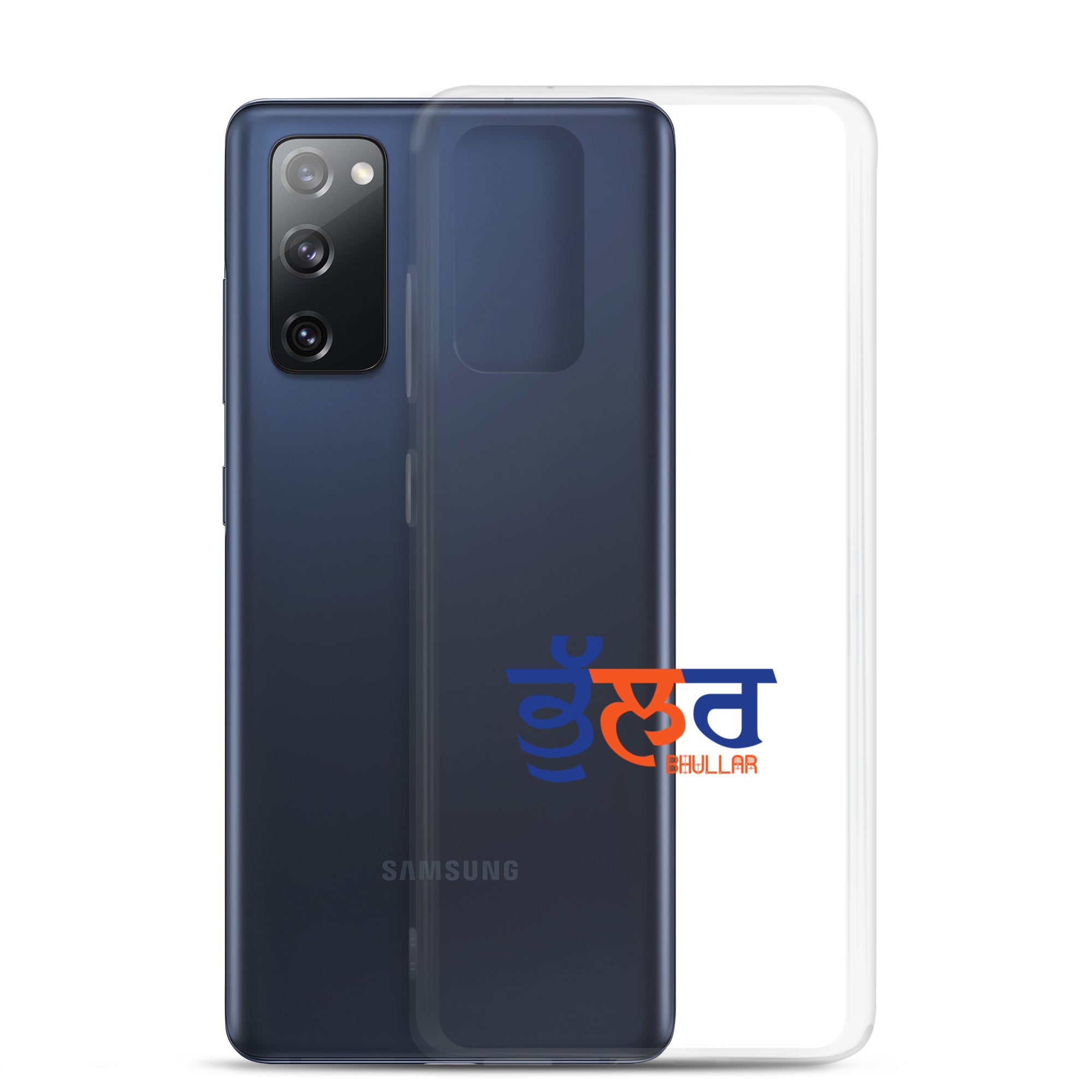 BHULLAR - Samsung Case