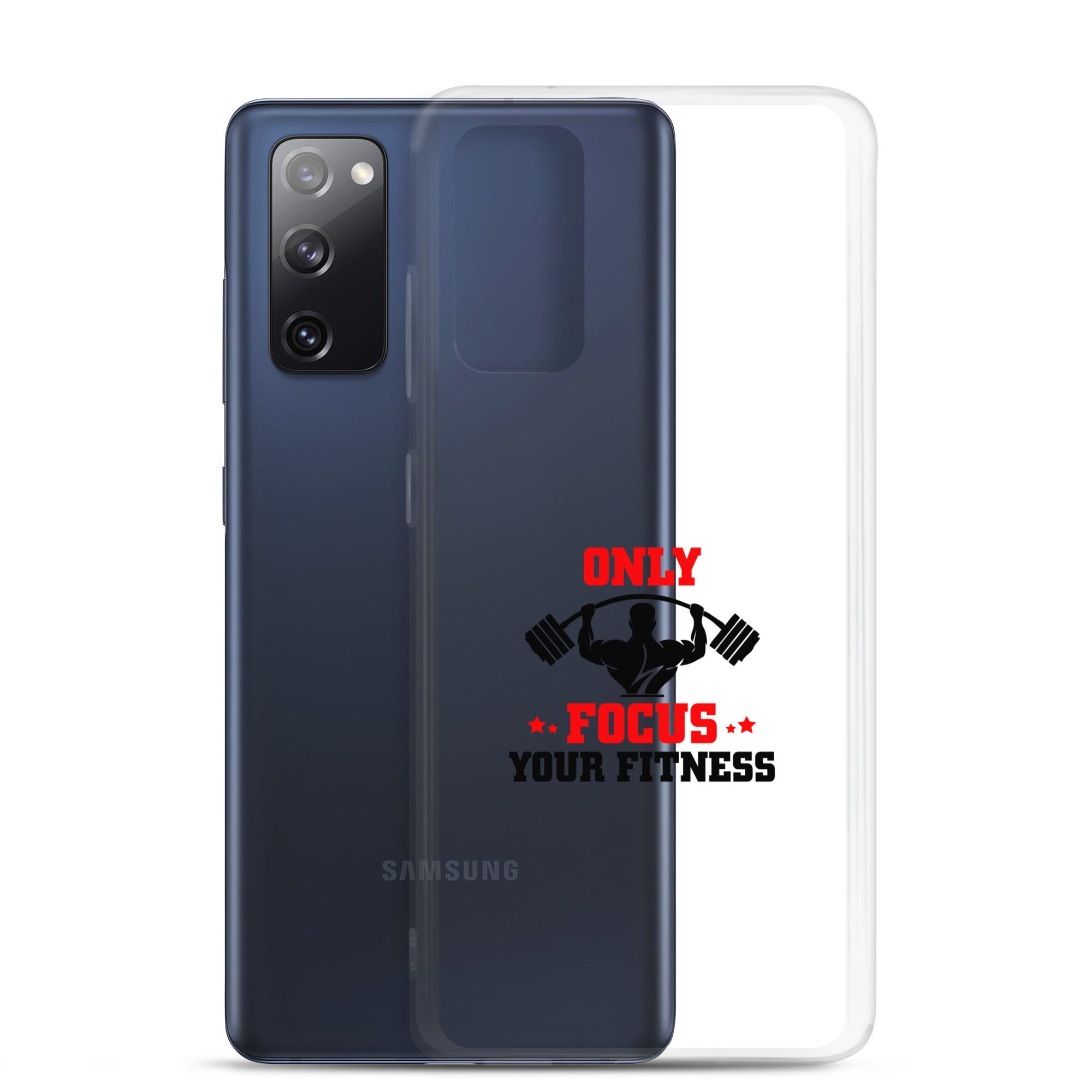 ONLY FOCUS YOUR FITNESS - Samsung Case