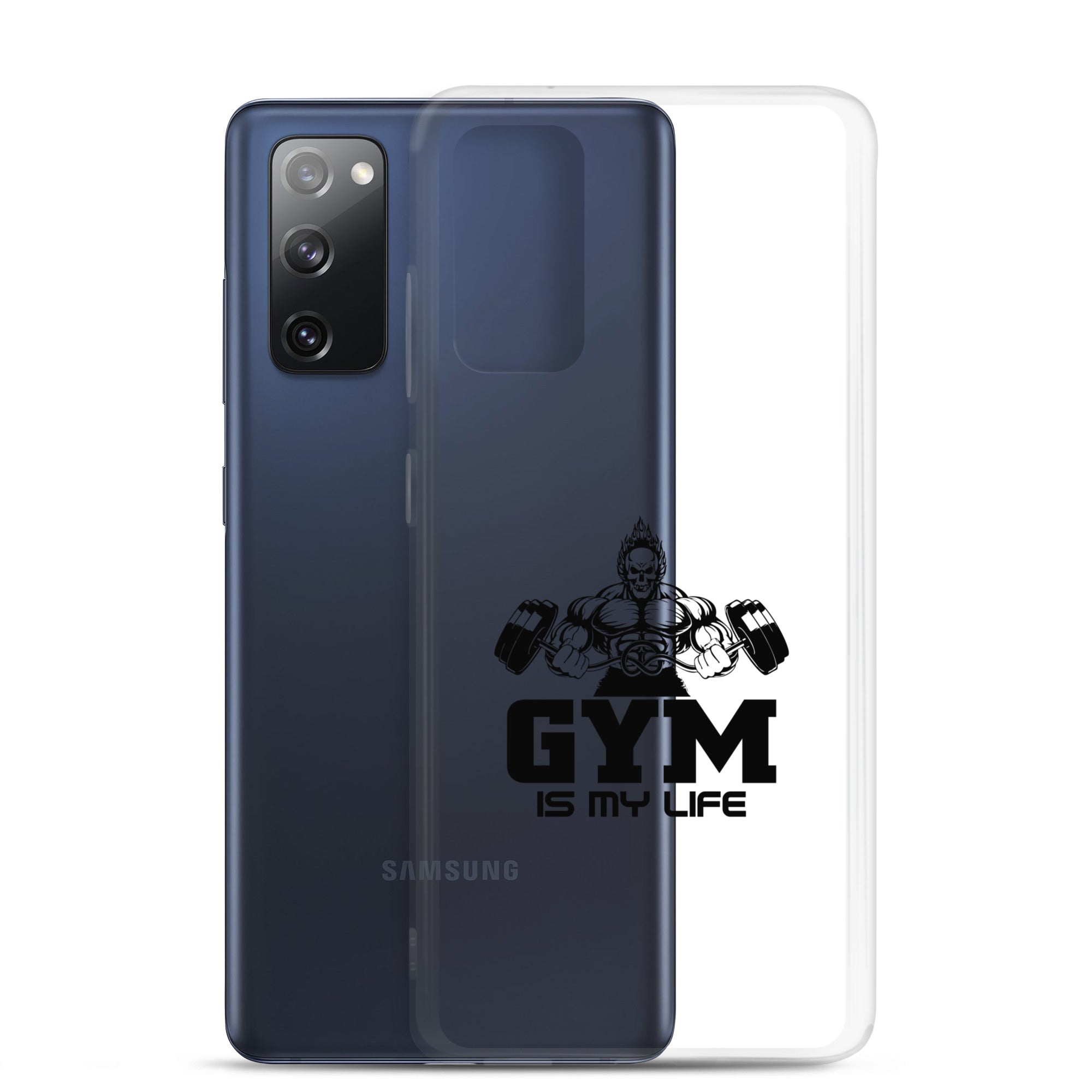 GYM IS MY LIFE - Samsung Case