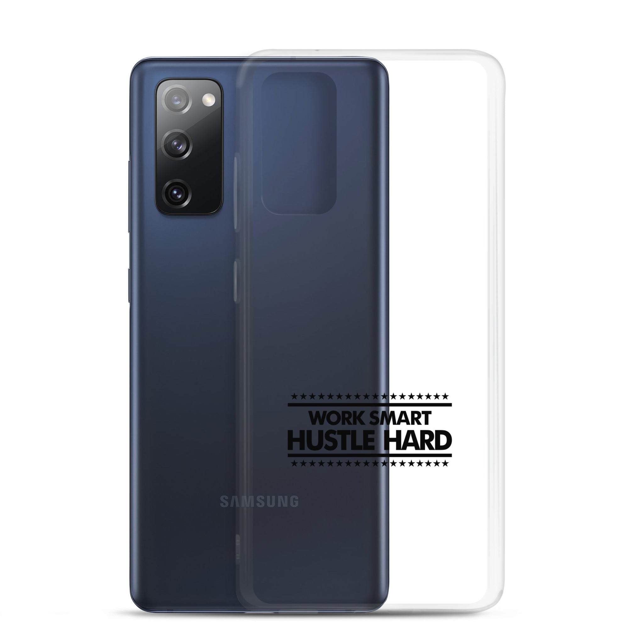 WORK SMART HUSTLE HARD - Samsung Case