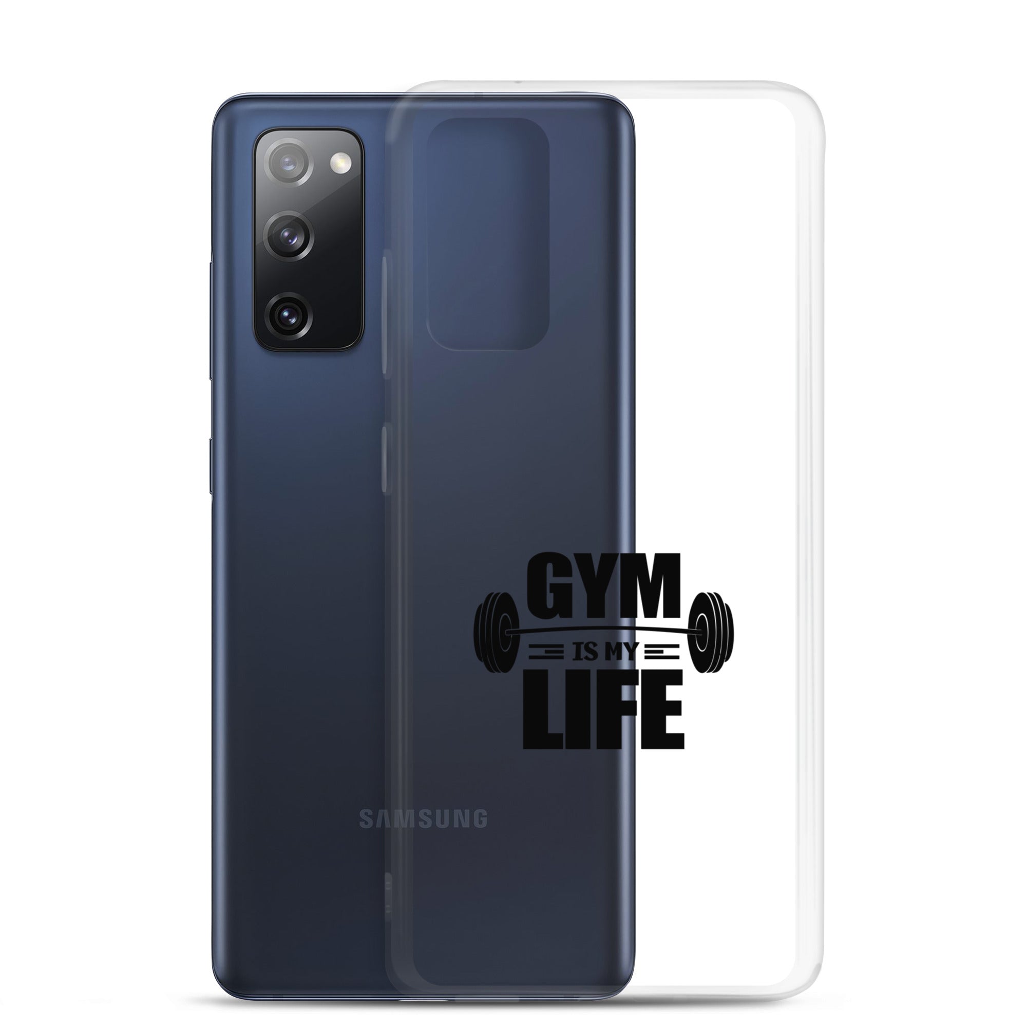 GYM IS MY LIFE - Samsung Case