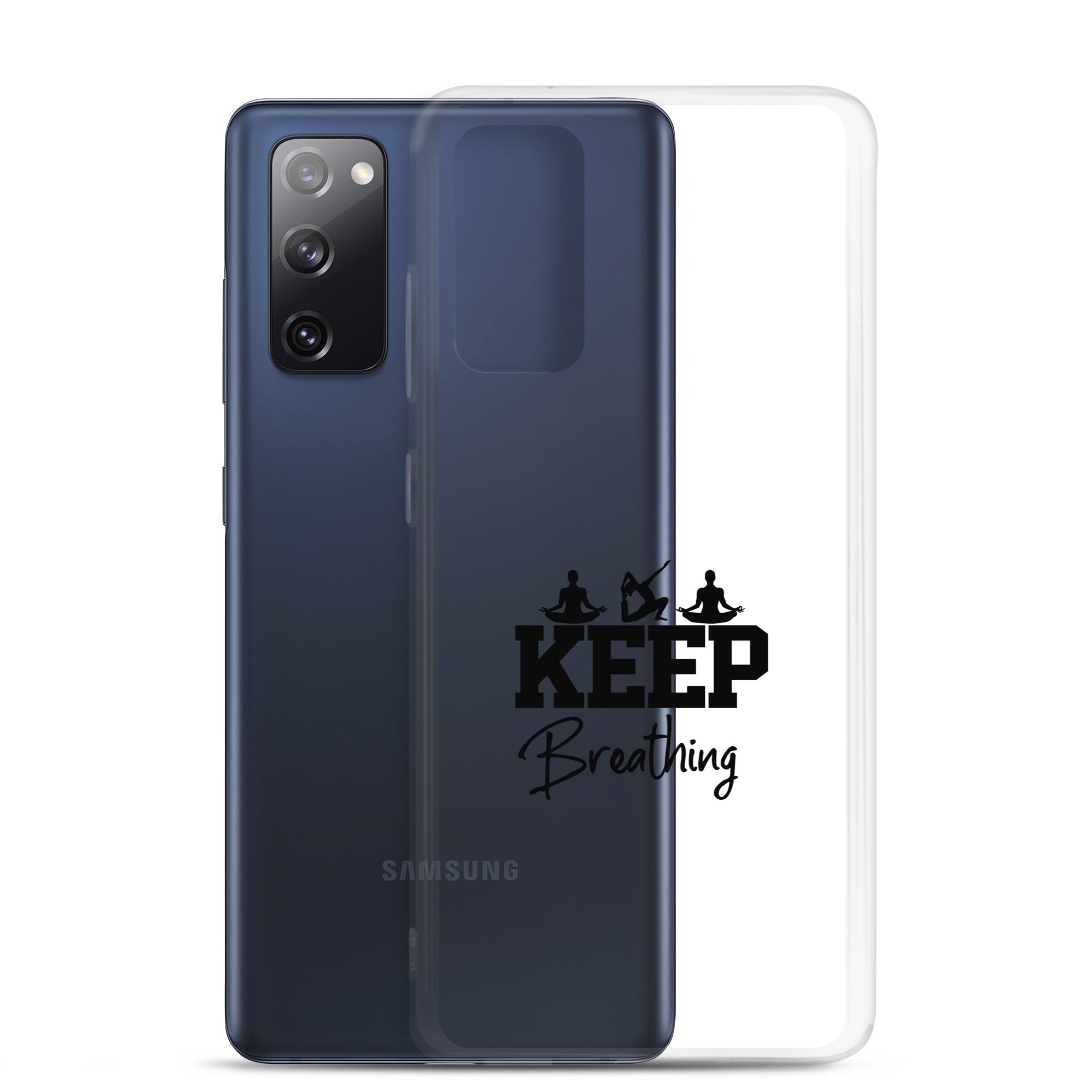 KEEP BREATHING - Samsung Case