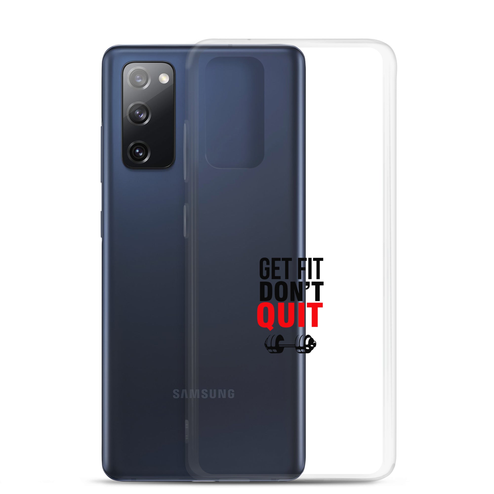 GET FIT DON'T QUIT - Samsung Case