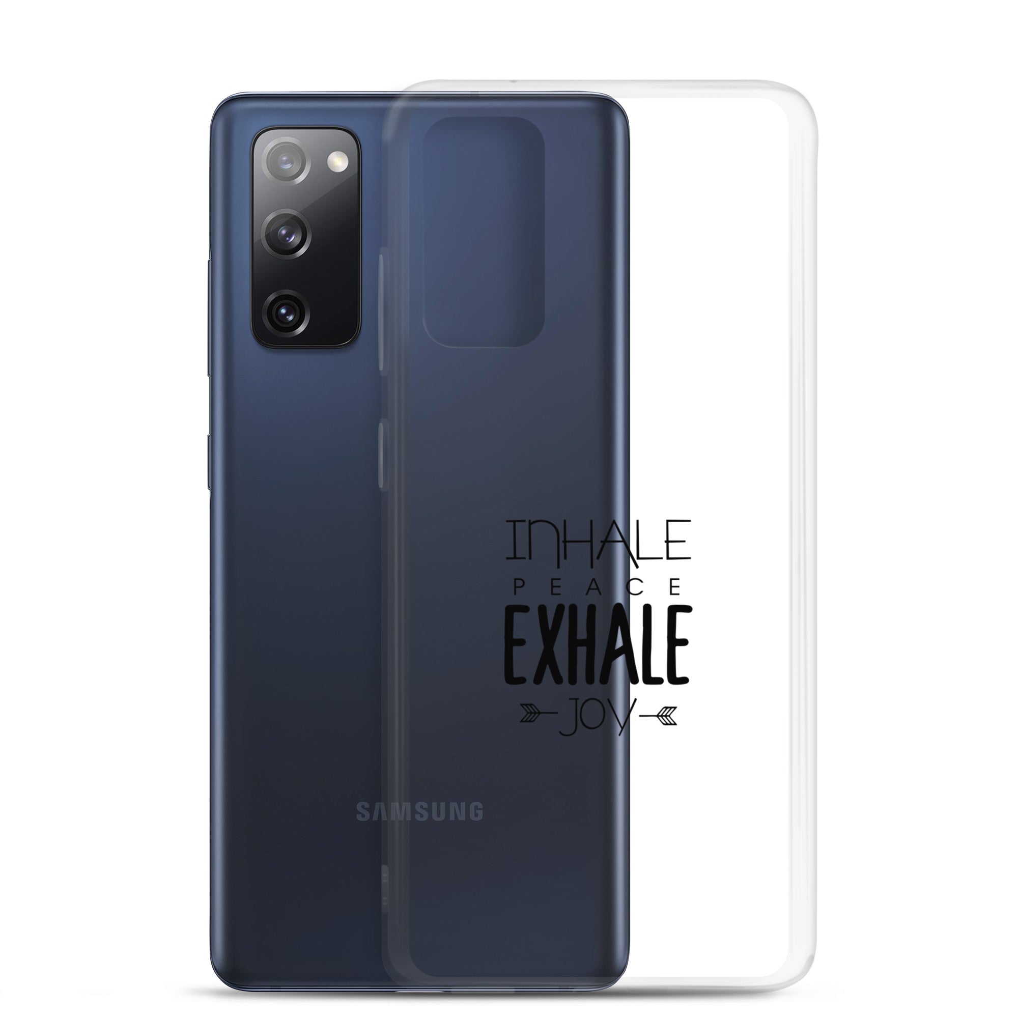 INHALE PEACE EXHALE JOY - Samsung Case