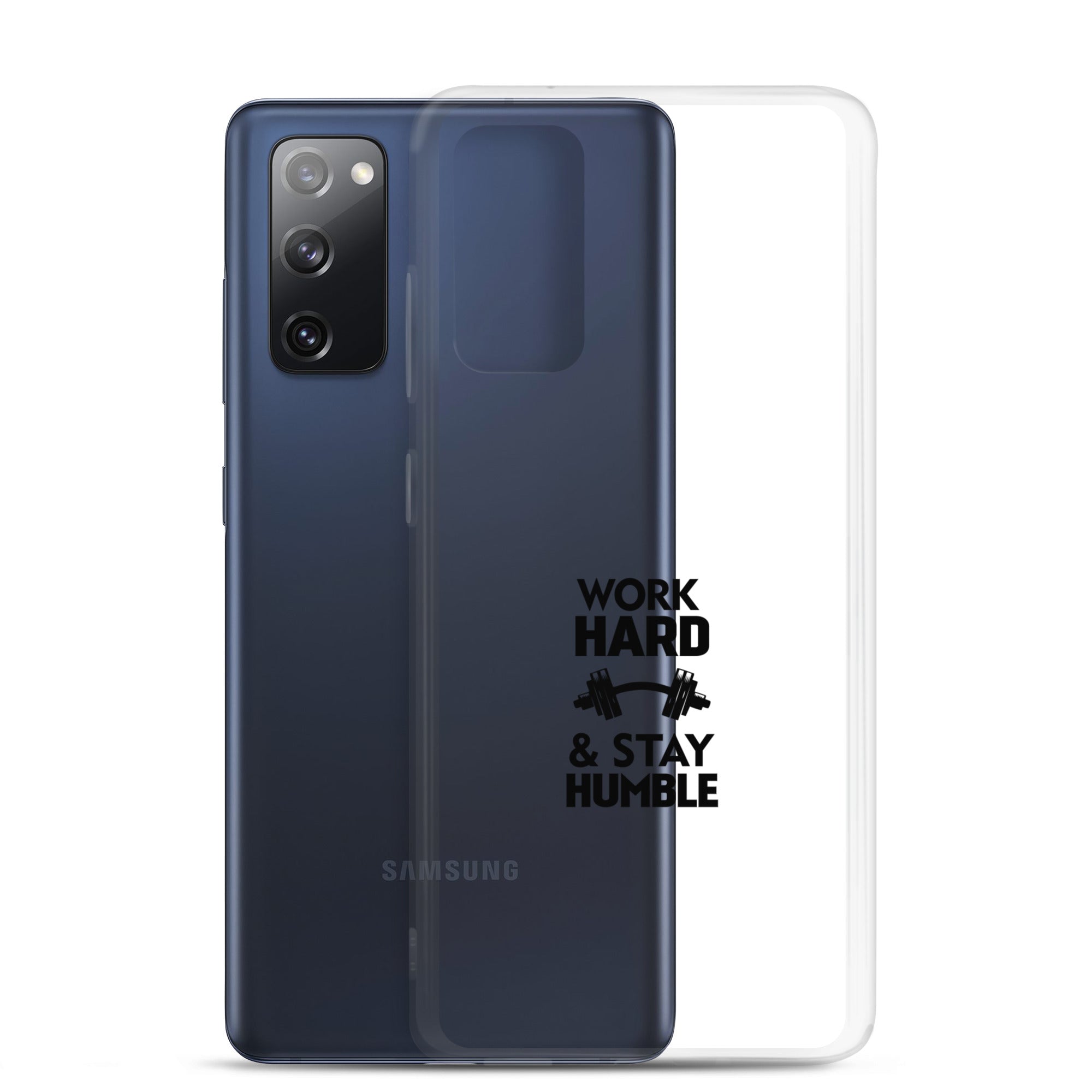 WORK HARD & STAY HUMBLE - Samsung Case