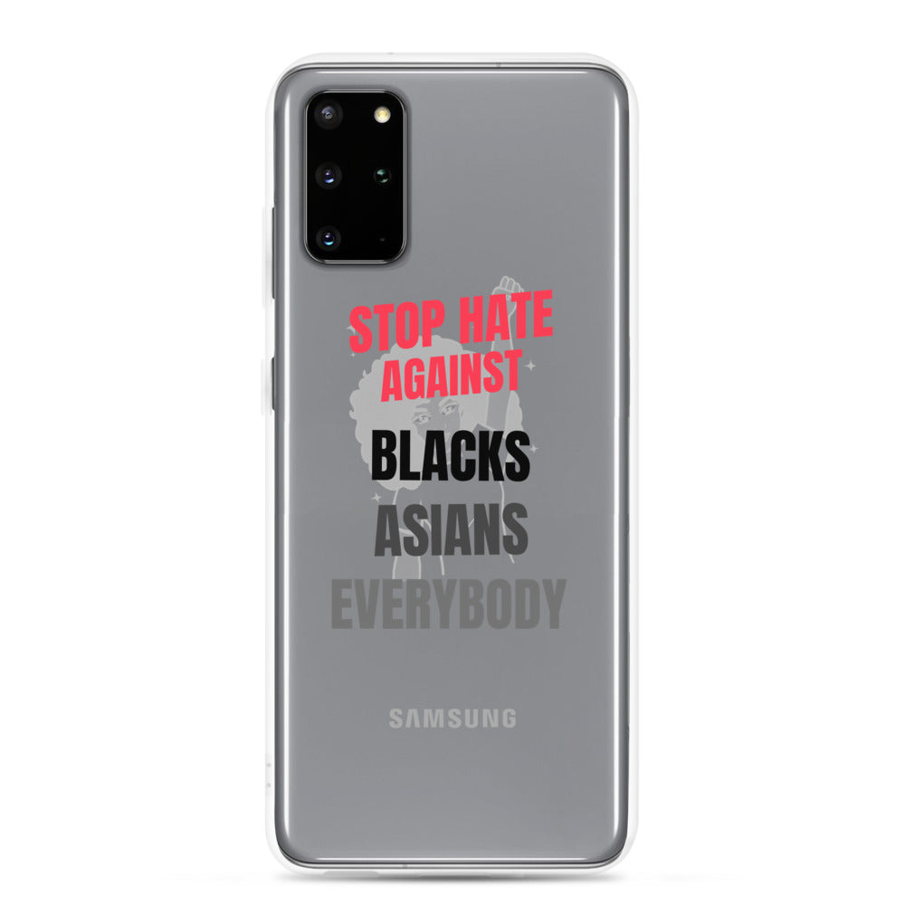 STOP HATE AGAINST EVERYBODY - Samsung Case