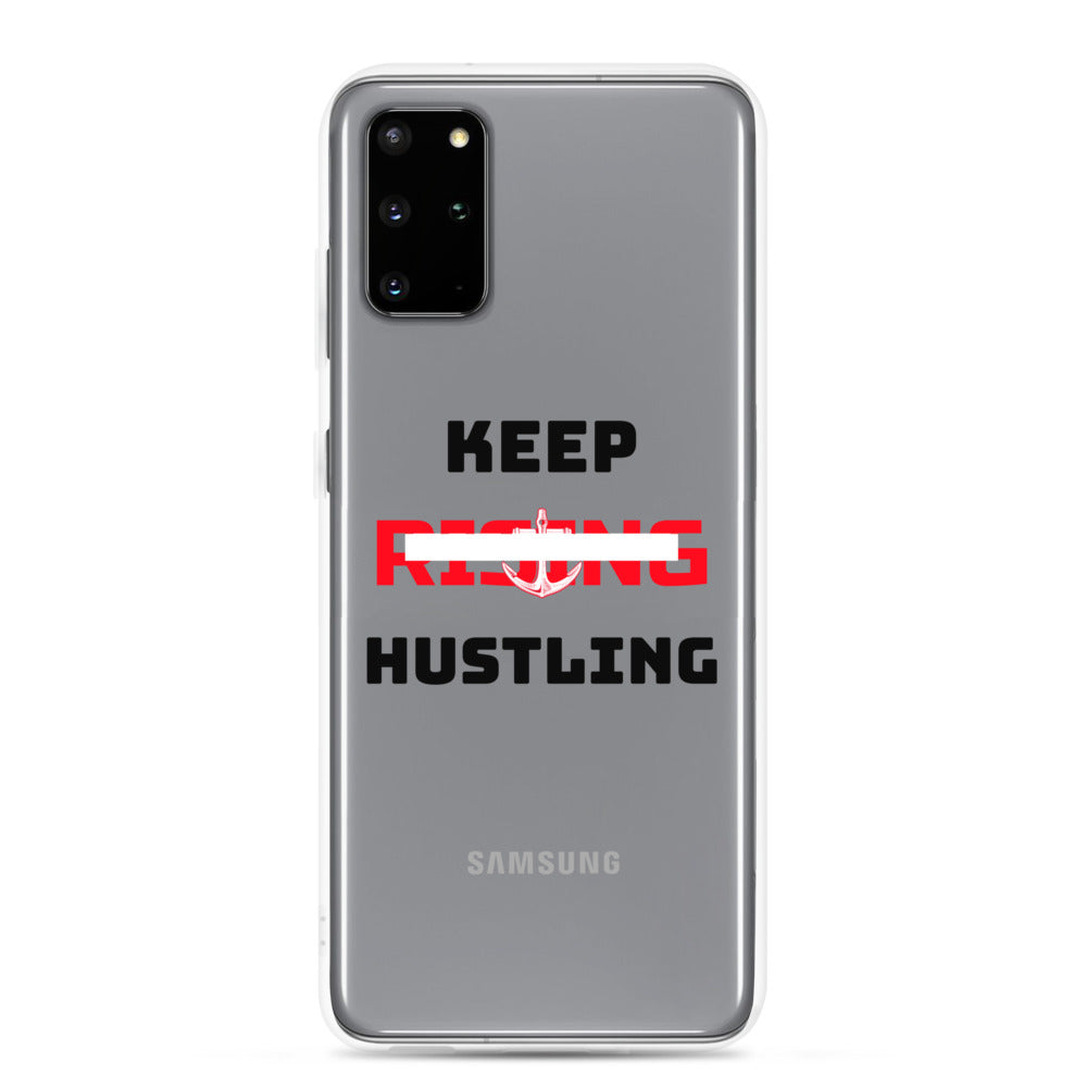 KEEP RISING HUSTLING - Samsung Case