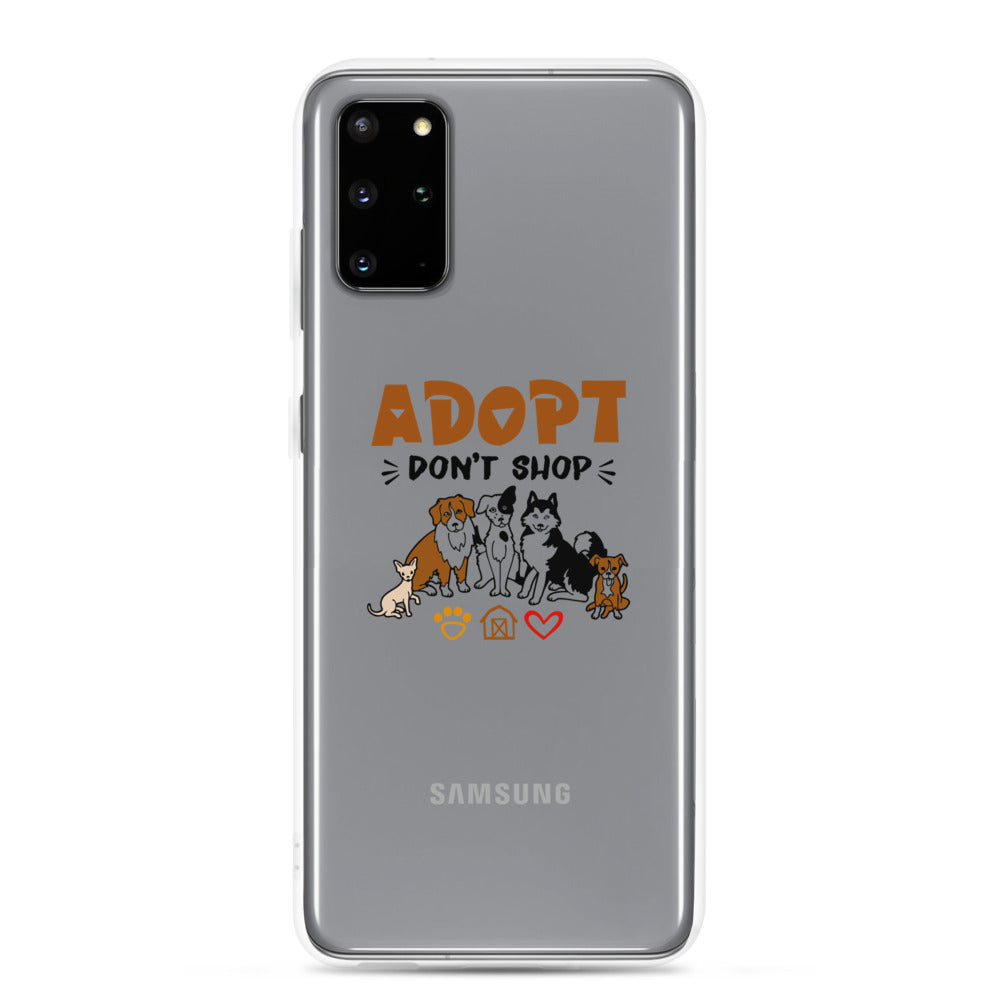 ADOPT DON'T SHOP - Samsung Case