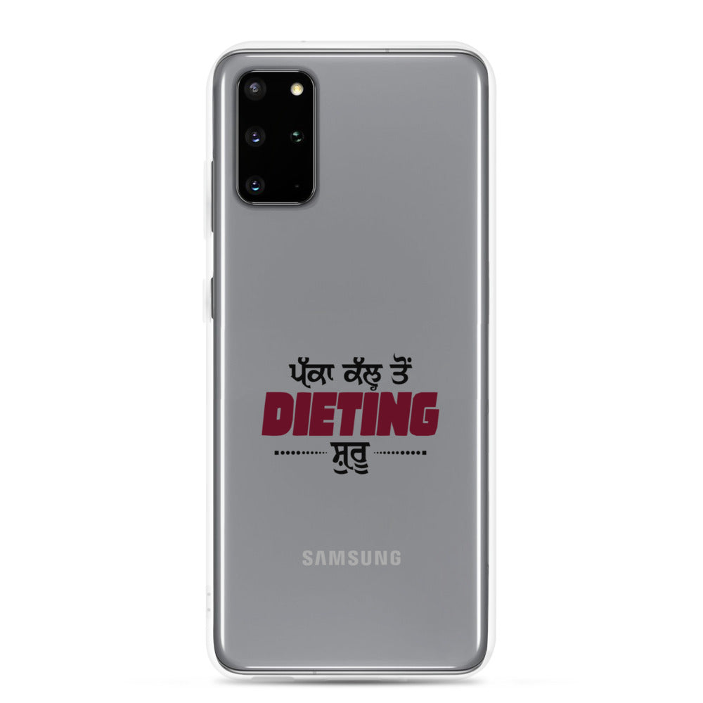 PAKKA KAL TO DIETING SHURU - Samsung Case