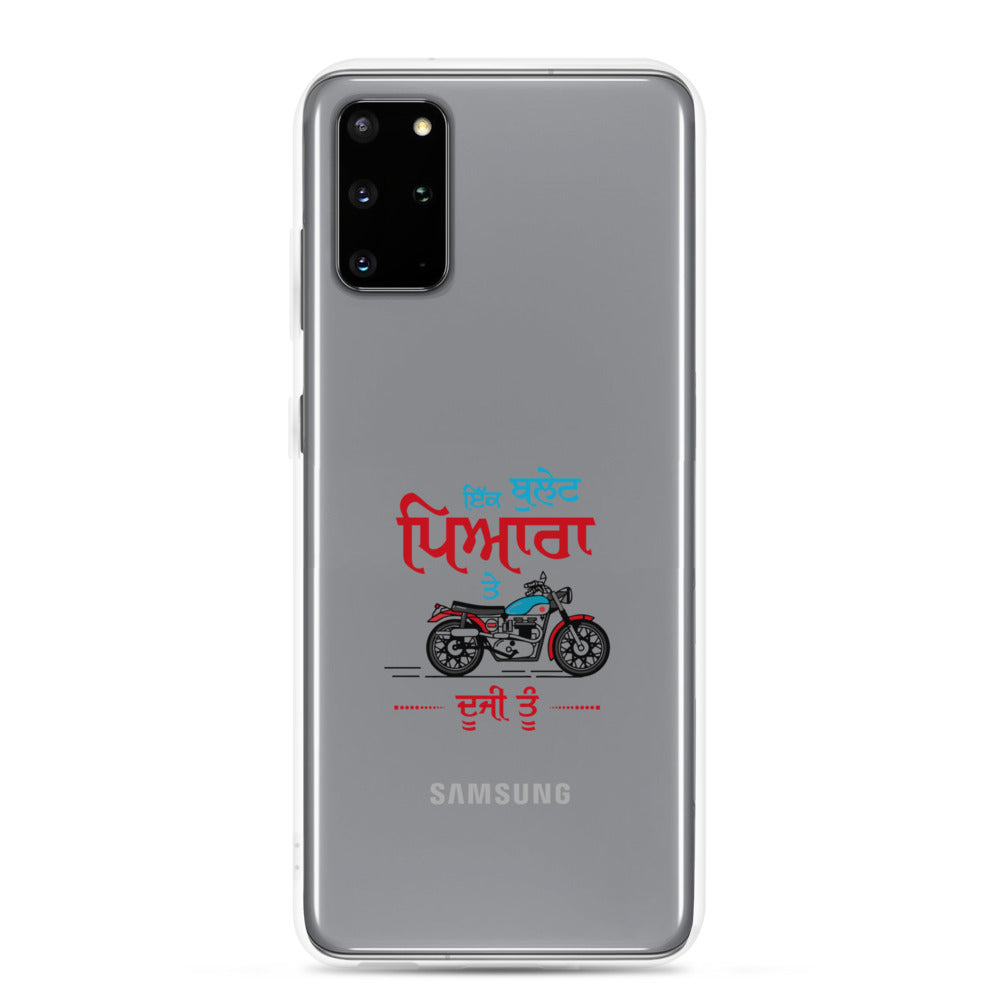 IK BULLET PYARA TE DUJI TU - Samsung Case