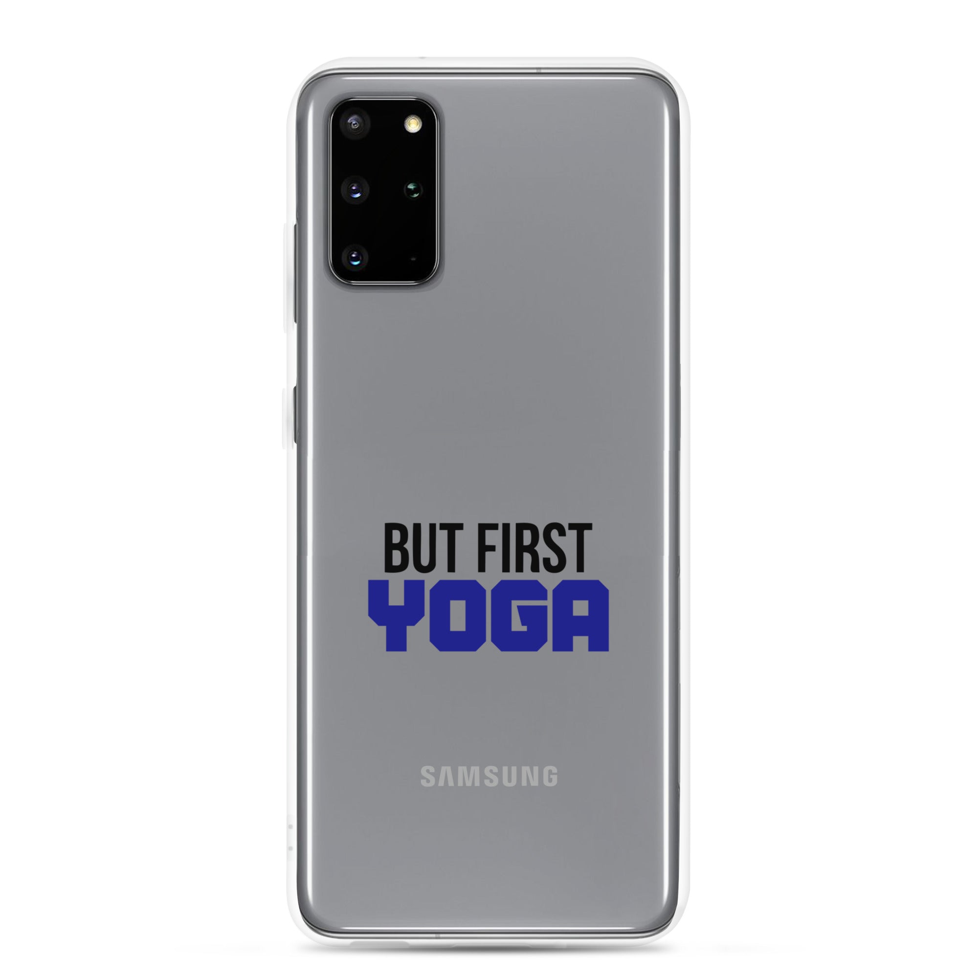 BUT FIRST YOGA - Samsung Case