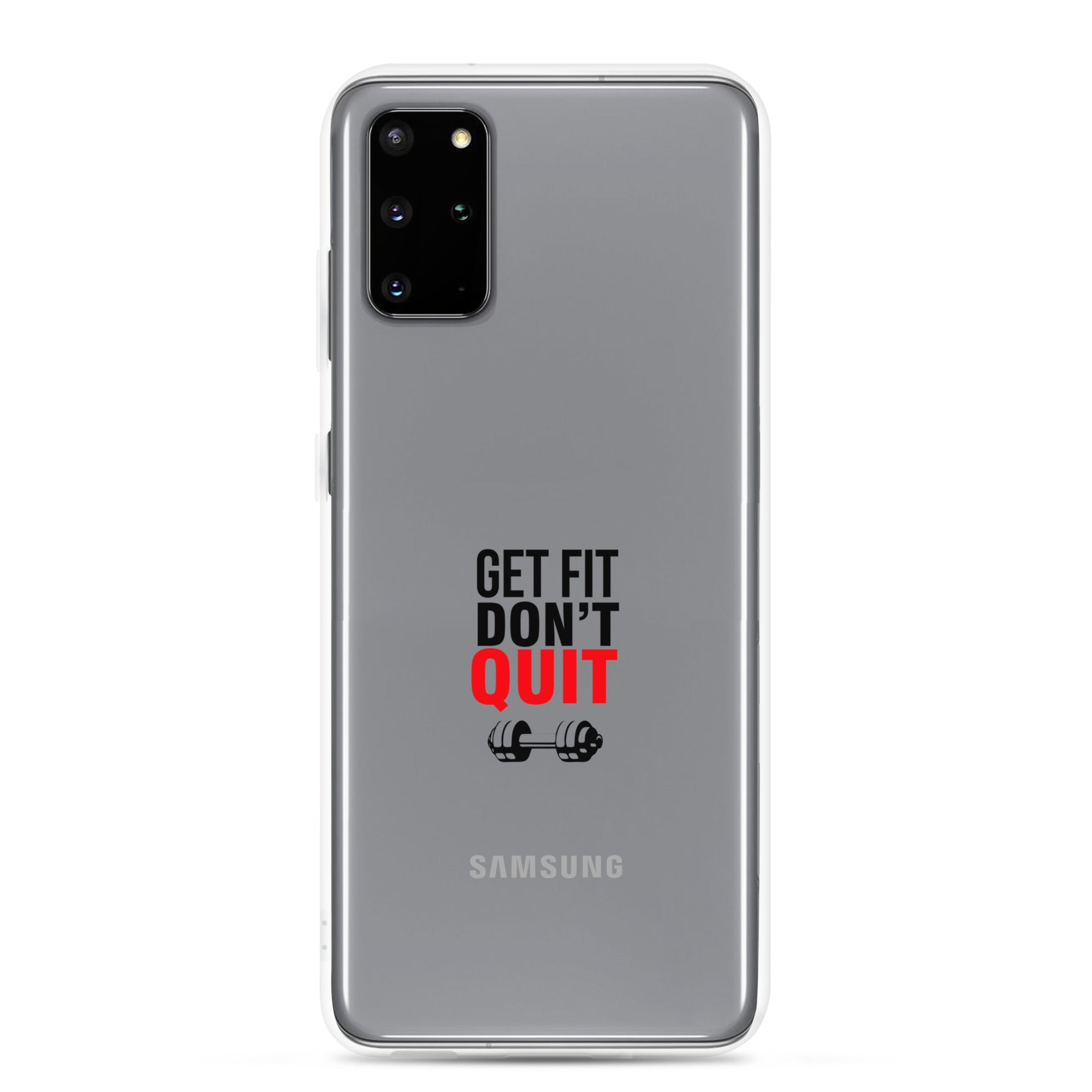 GET FIT DON'T QUIT - Samsung Case