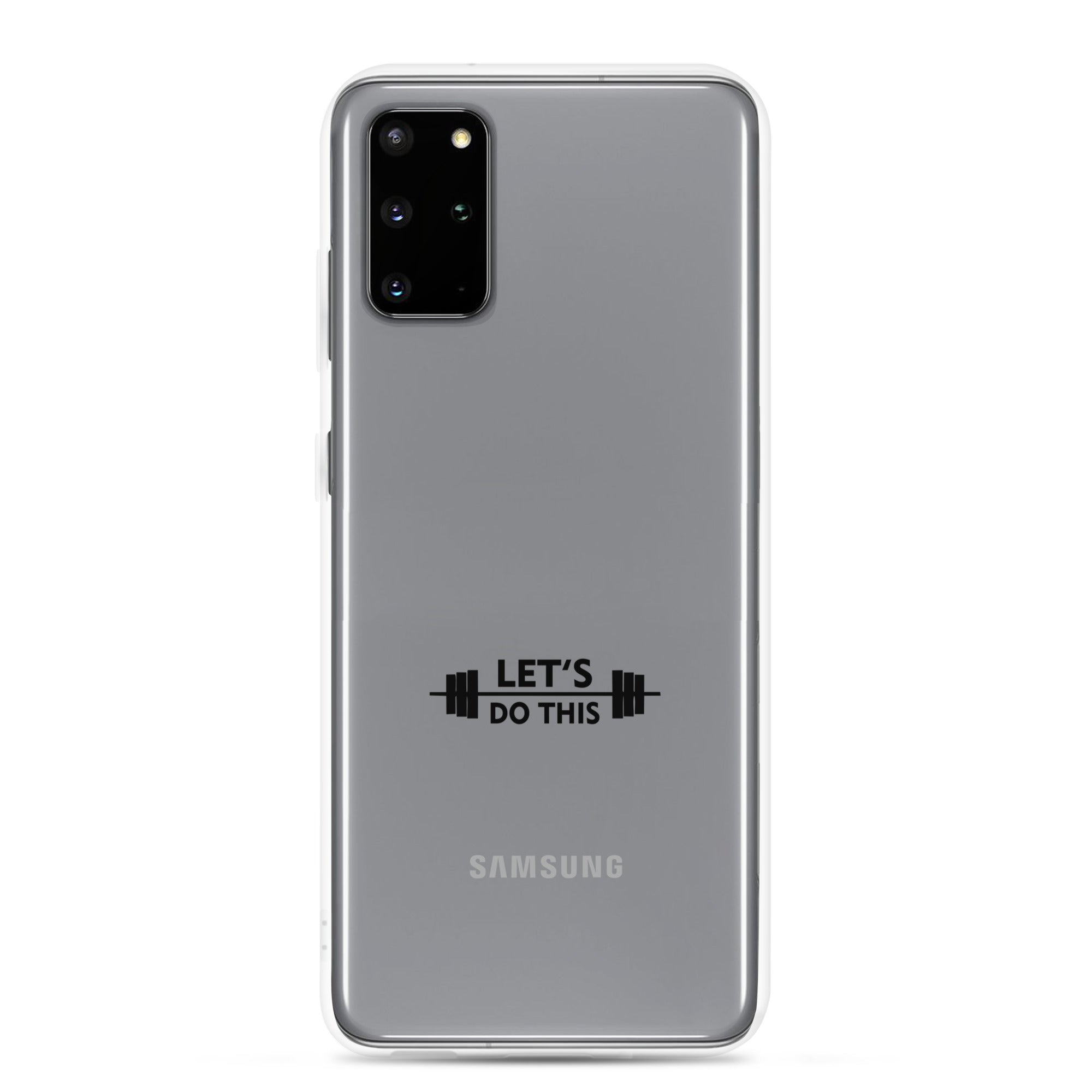 LET'S DO THIS - Samsung Case
