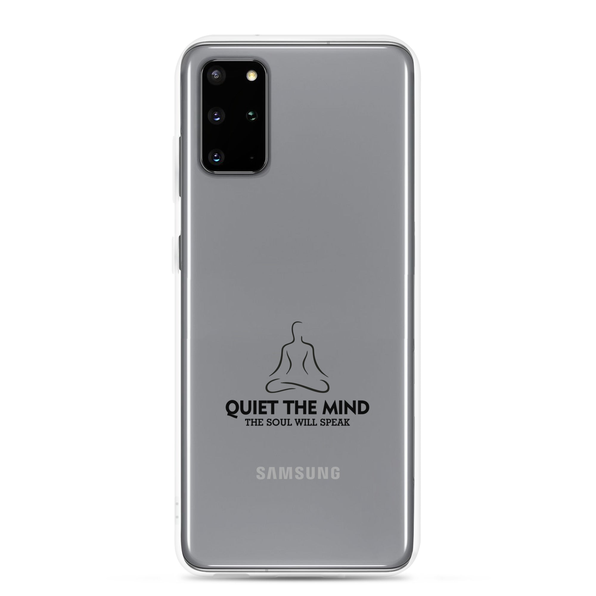 QUIET THE MIND - Samsung Case