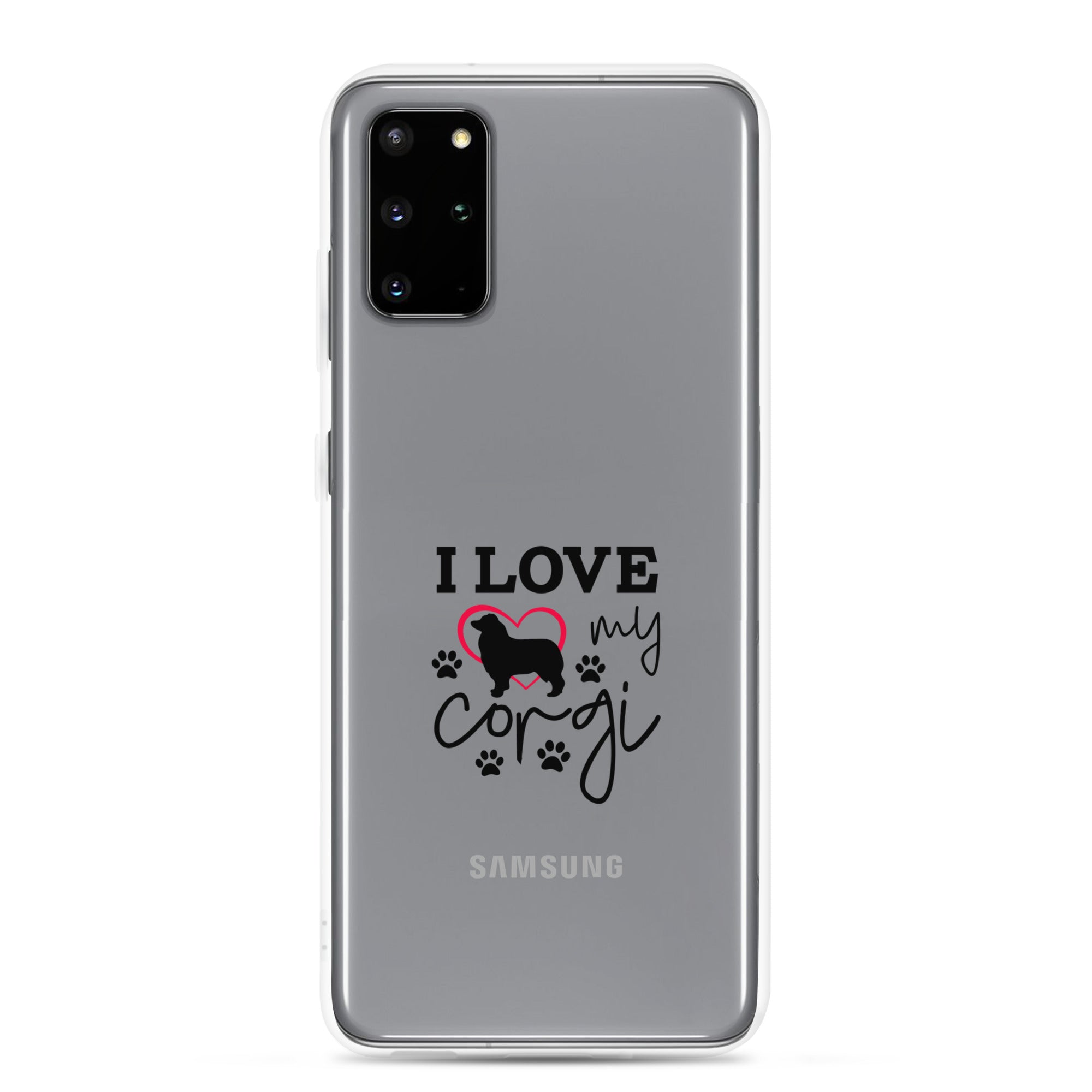 I LOVE MY CORGI - Samsung Case